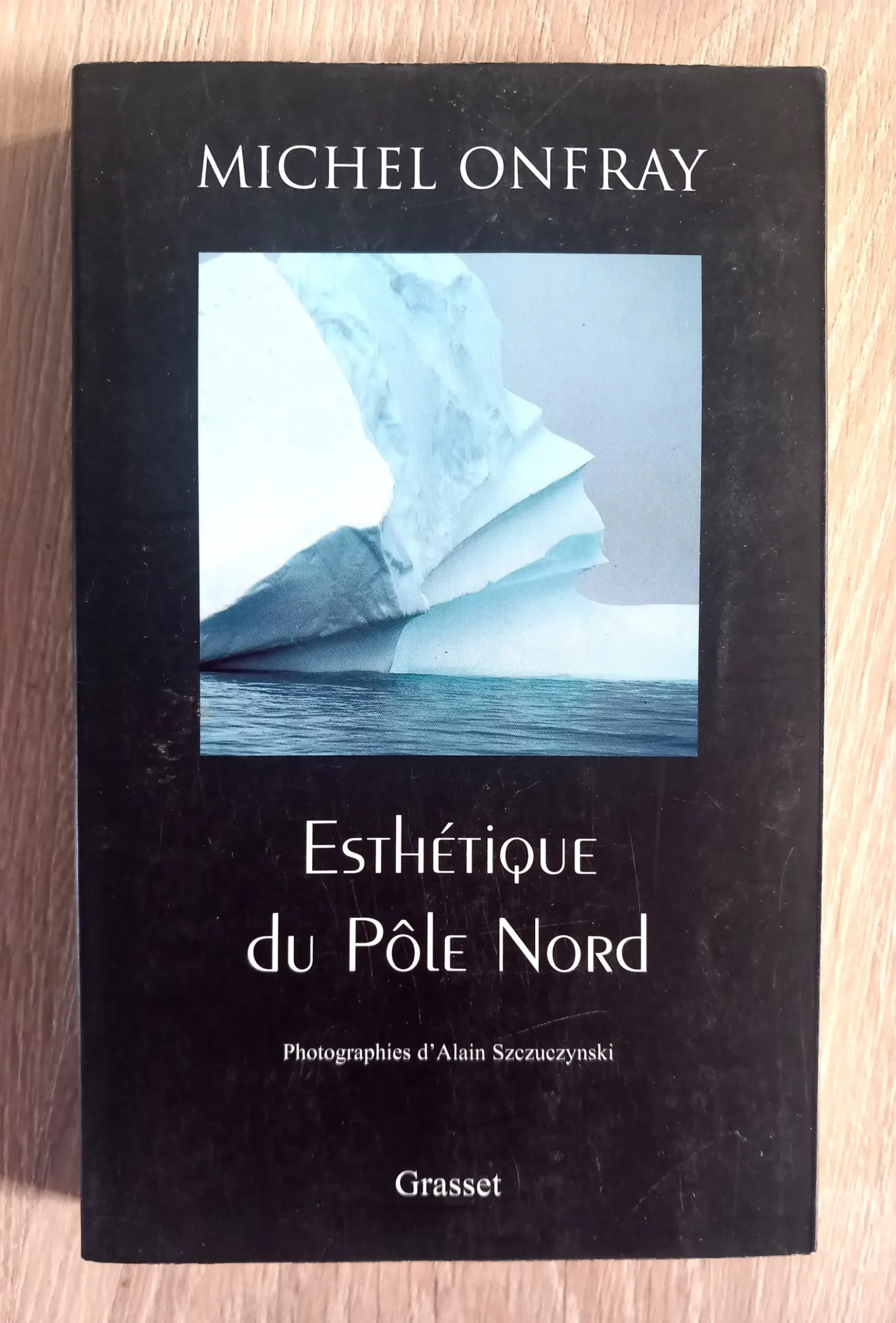 Esthétique du Pôle Nord (Michel Onfray)