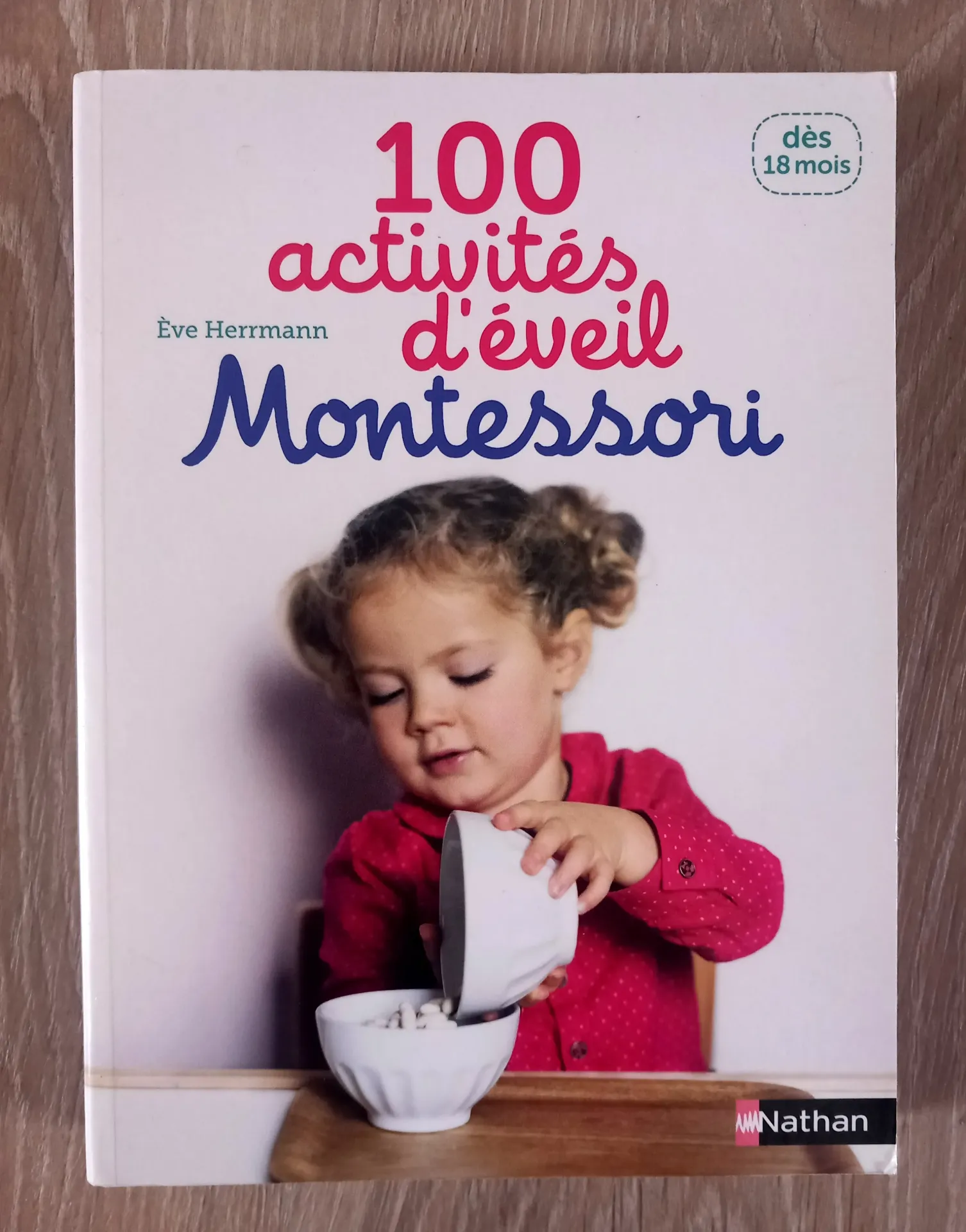 100 activités d'éveil Montessori (Eve Herrmann)