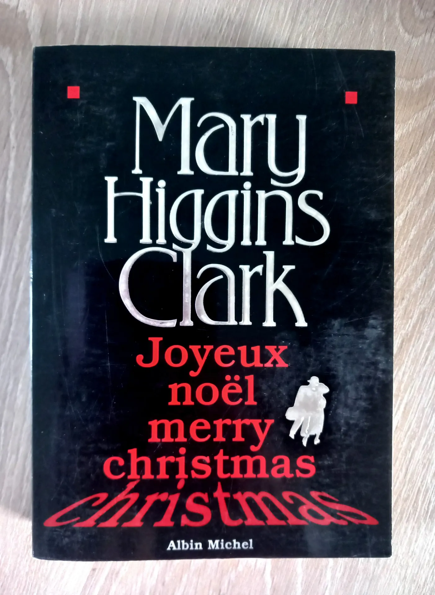 Joyeux noël, merry christmas (Mary Higgins Clark)