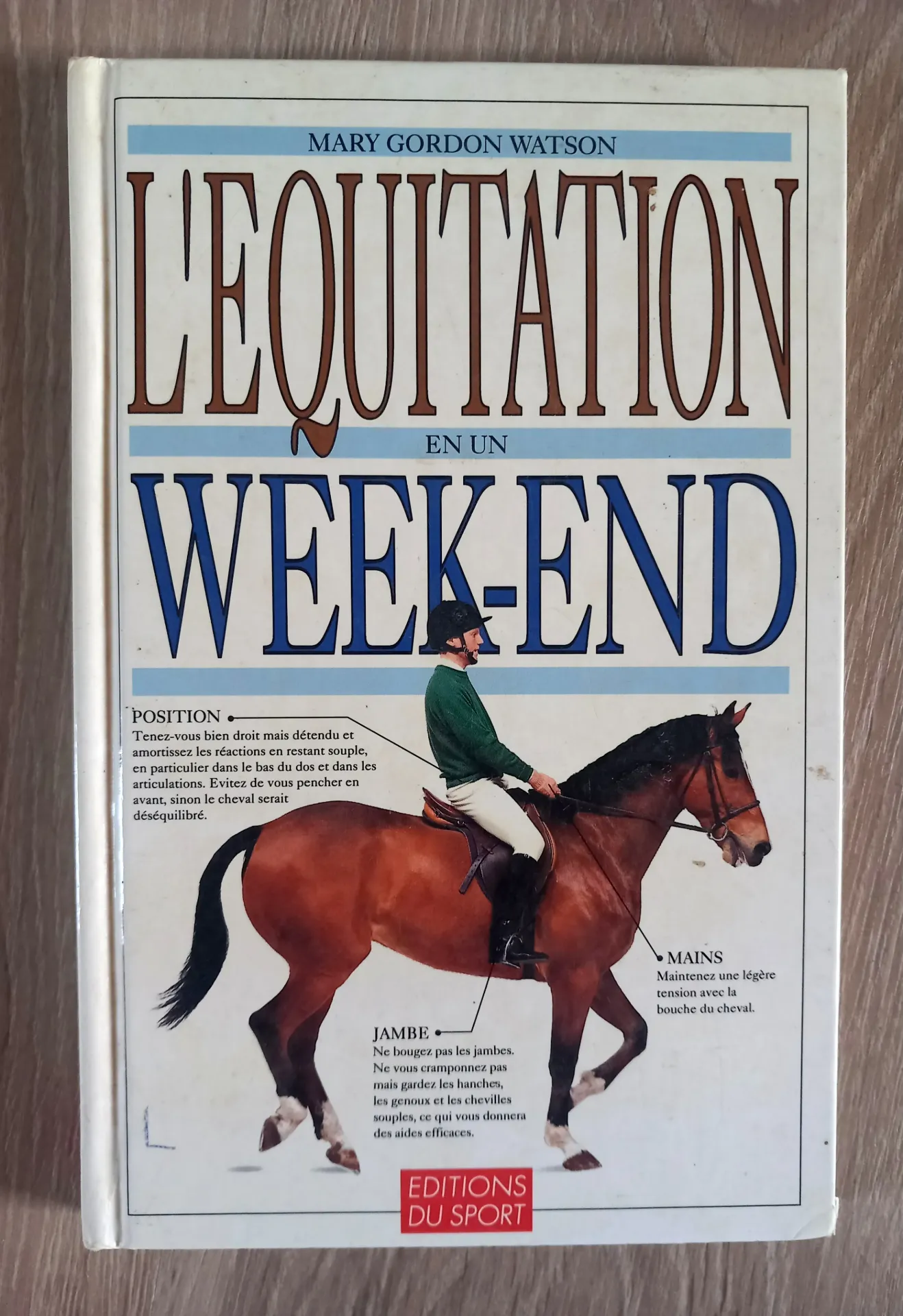 L'équitation en un week-end (Mary Gordon Watson)