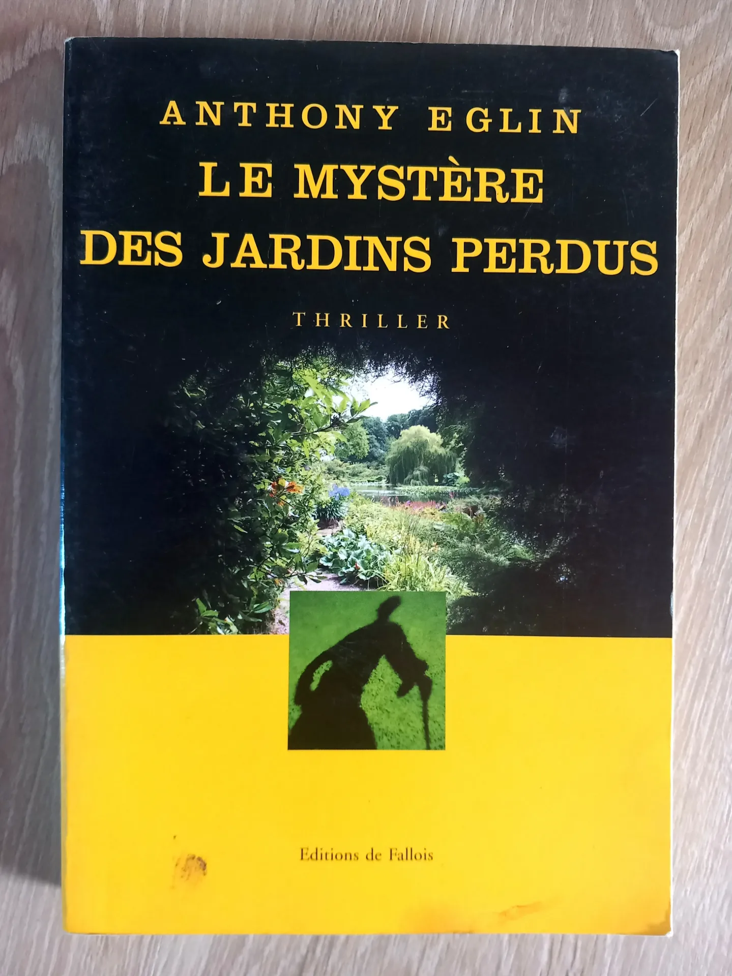 Le mystère des jardins perdus (Anthony Eglin)
