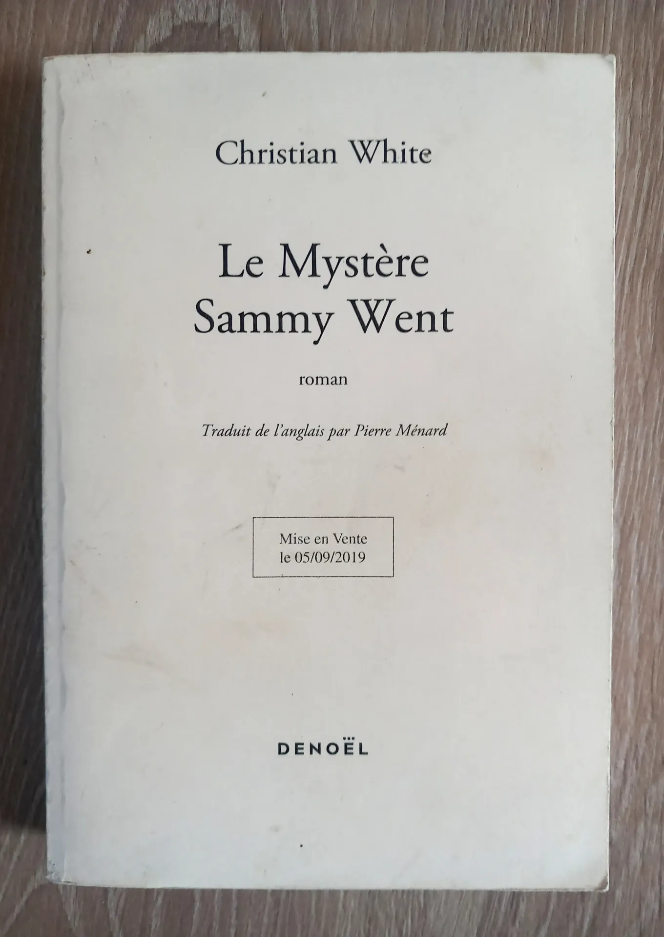 Le mystère Sammy Went (Christian White)