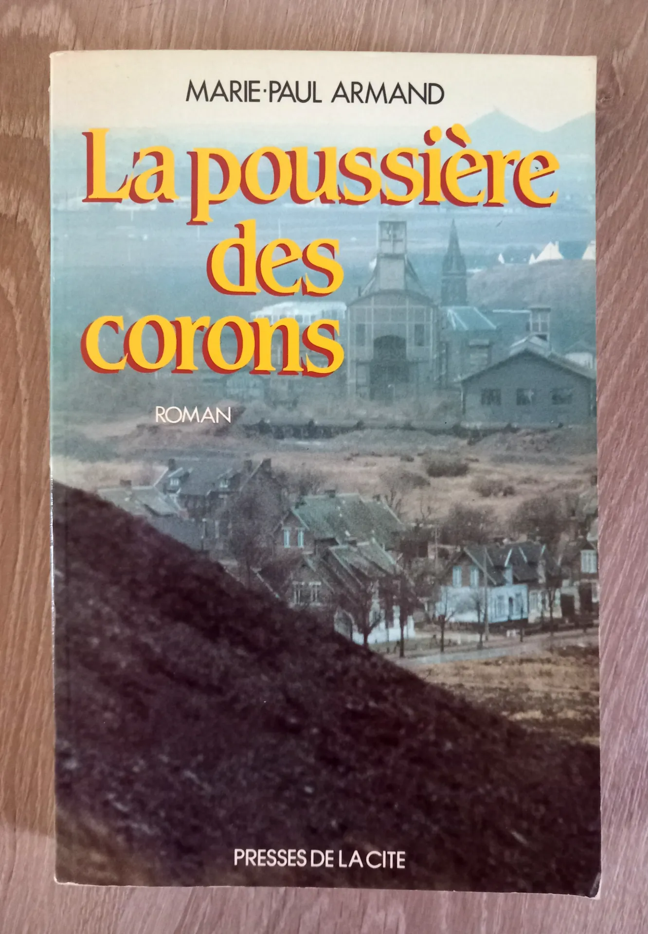 La poussière des Corons (Marie-Paul Armand)