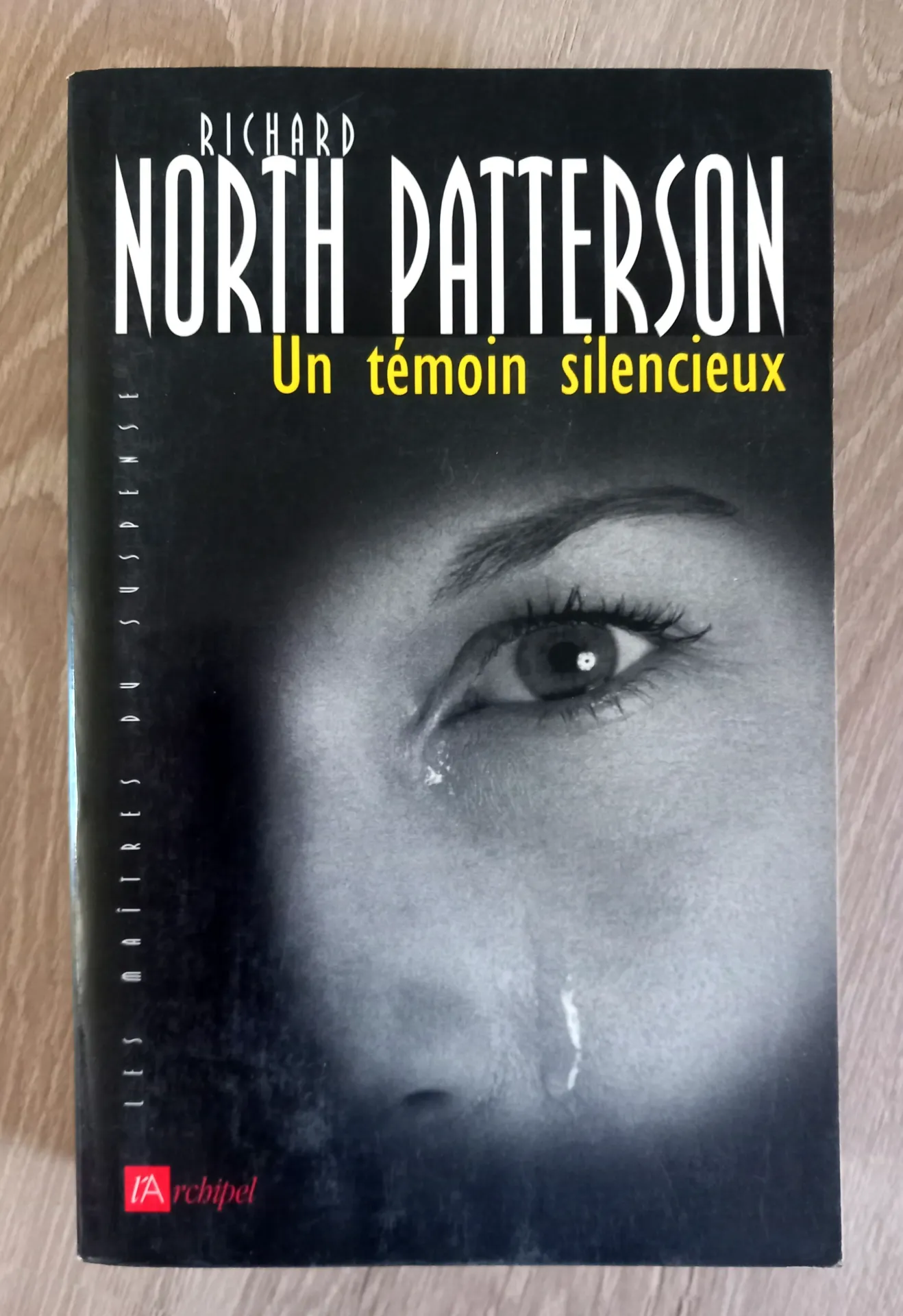 Un témoin silencieux (Richard North Patterson)
