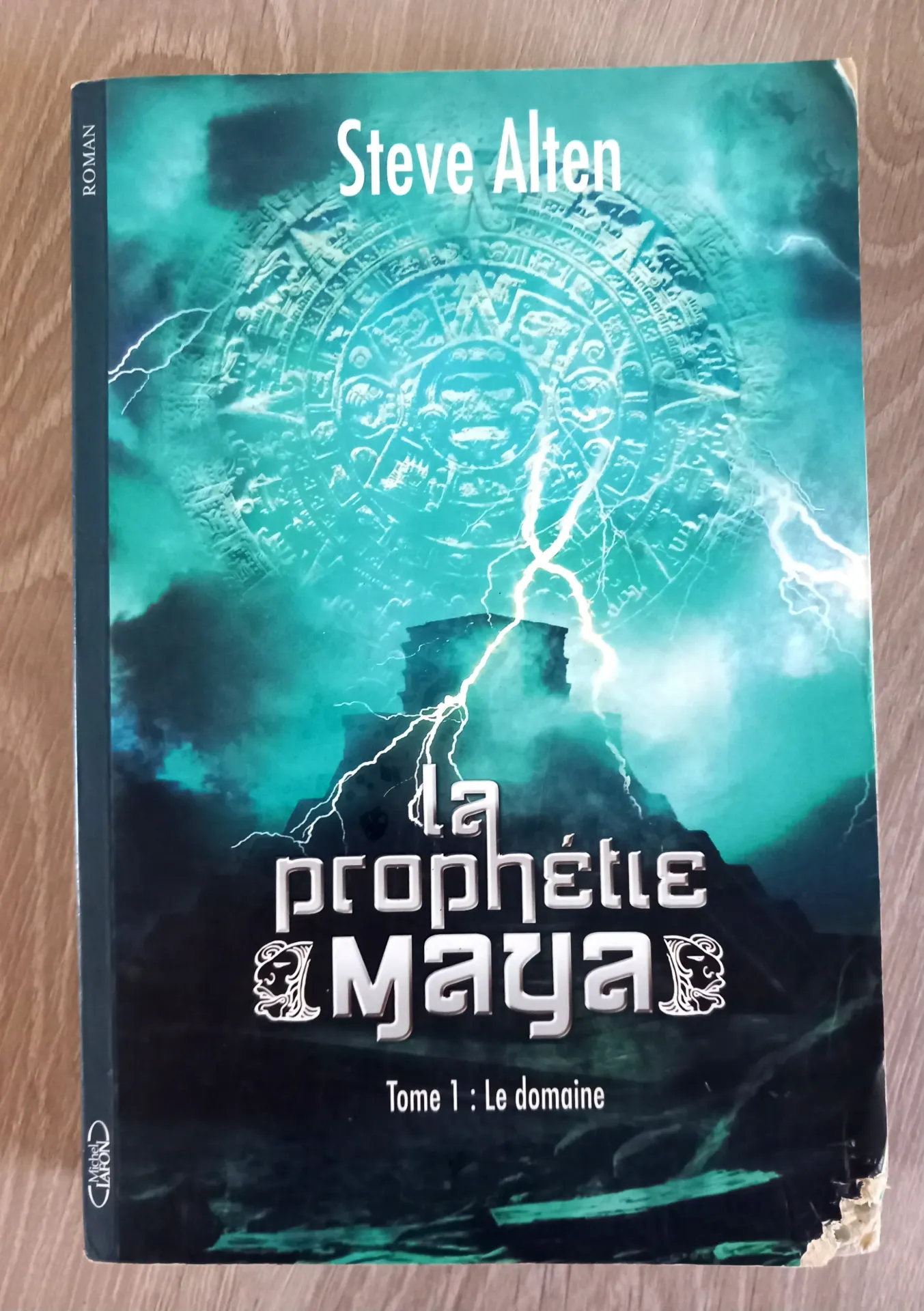 La prophétie Maya - Tome 1 : le domaine (Steve Alten)
