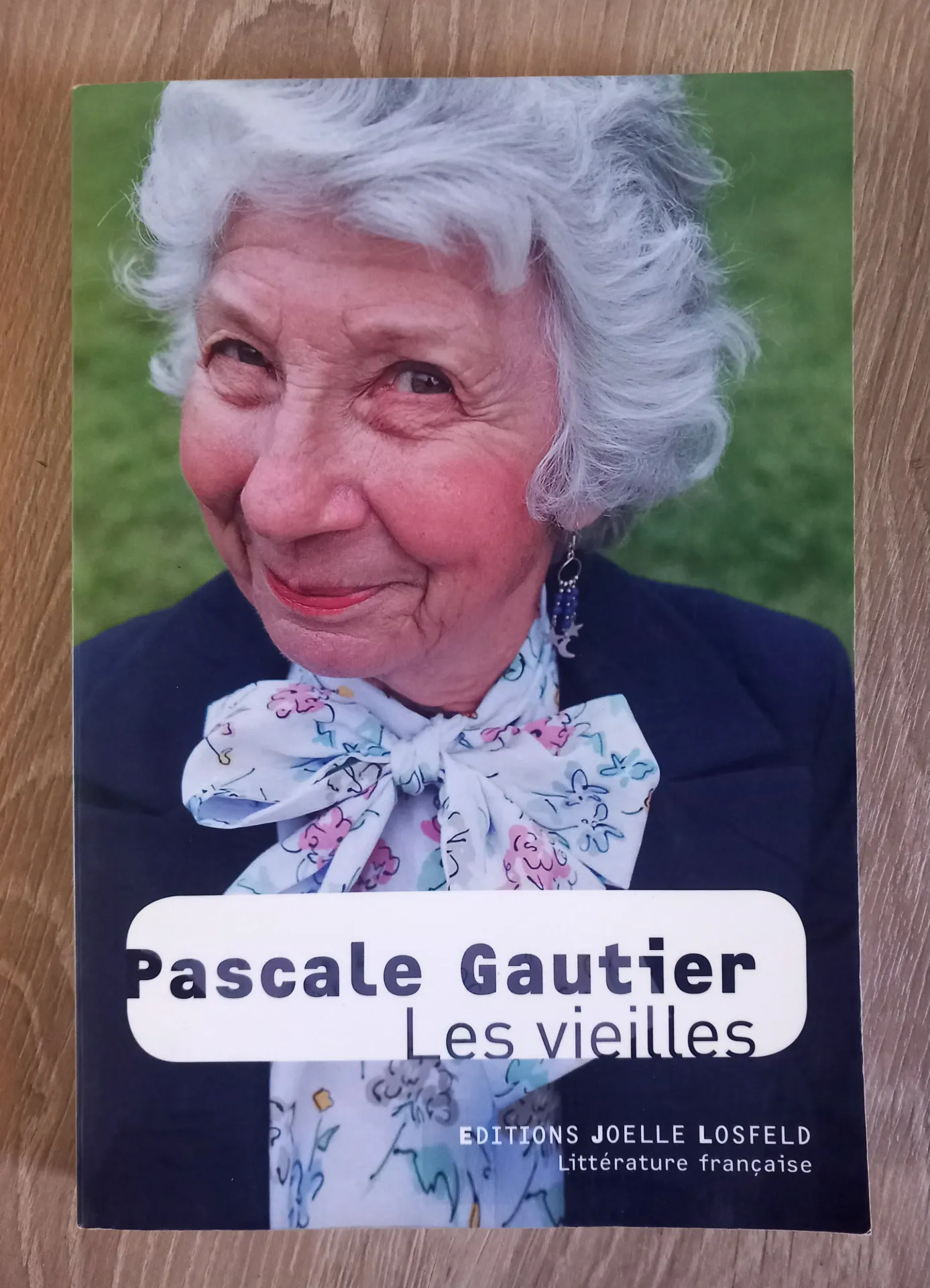 Les vieilles (Pascale Gautier)