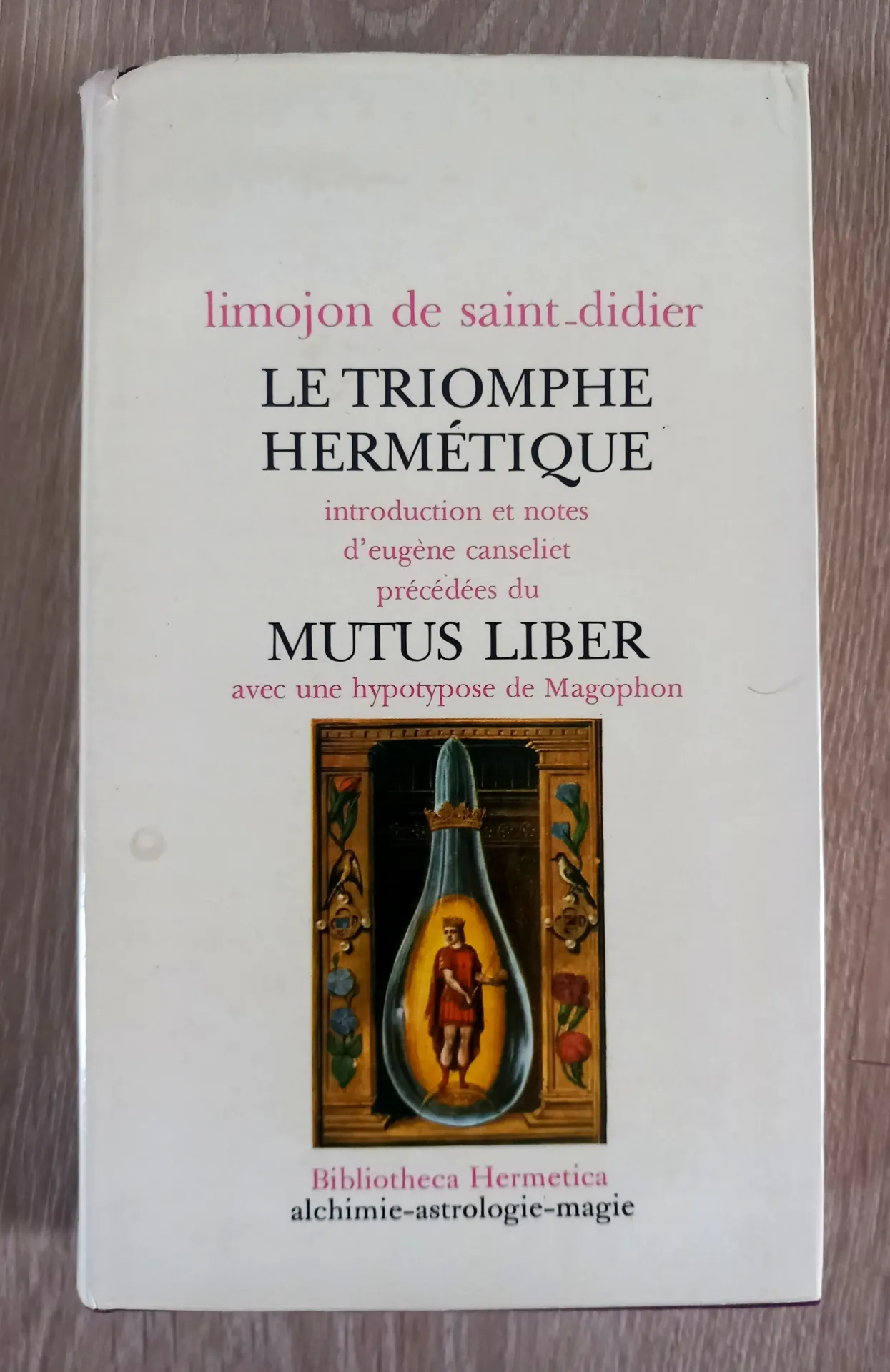 Le triomphe hermétique, précédé du Mutus Liber (Limojon de Saint-Didier)