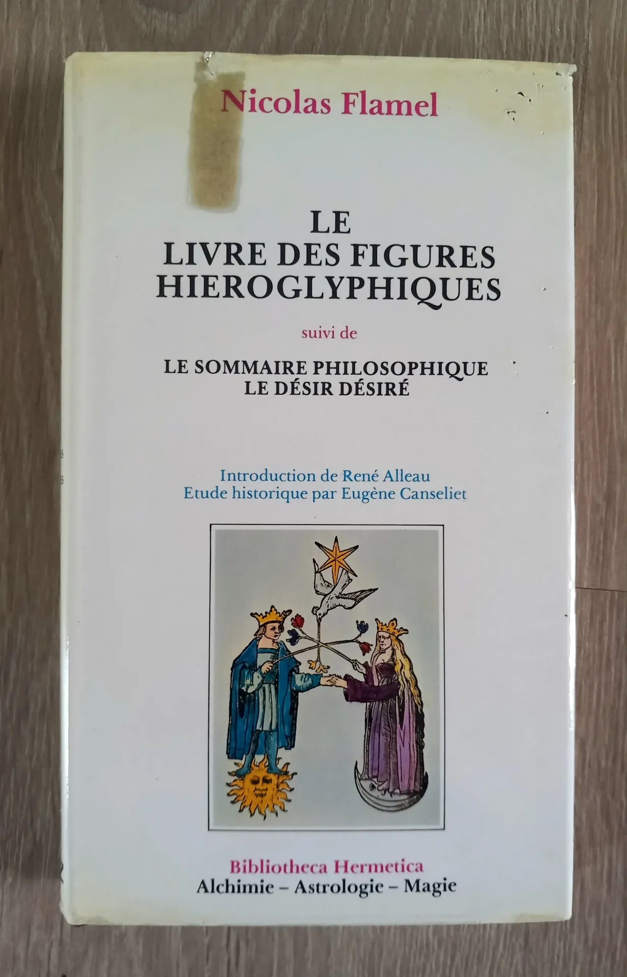 Le livre des figures hiéroglyphiques (Nicolas Flamel)