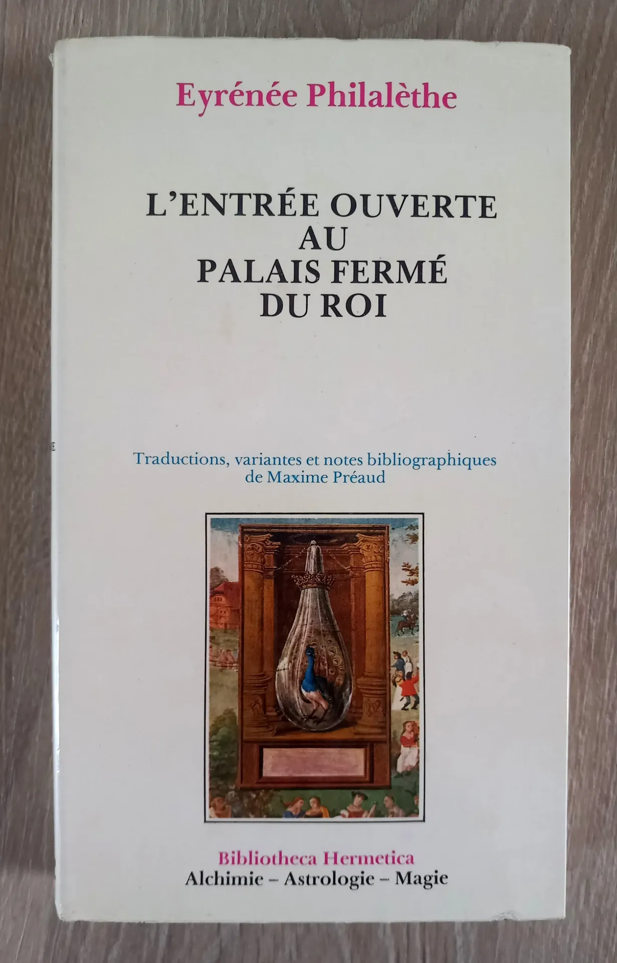 L'entrée ouverte au palais fermé du roi (Eyrénée Philalèthe)
