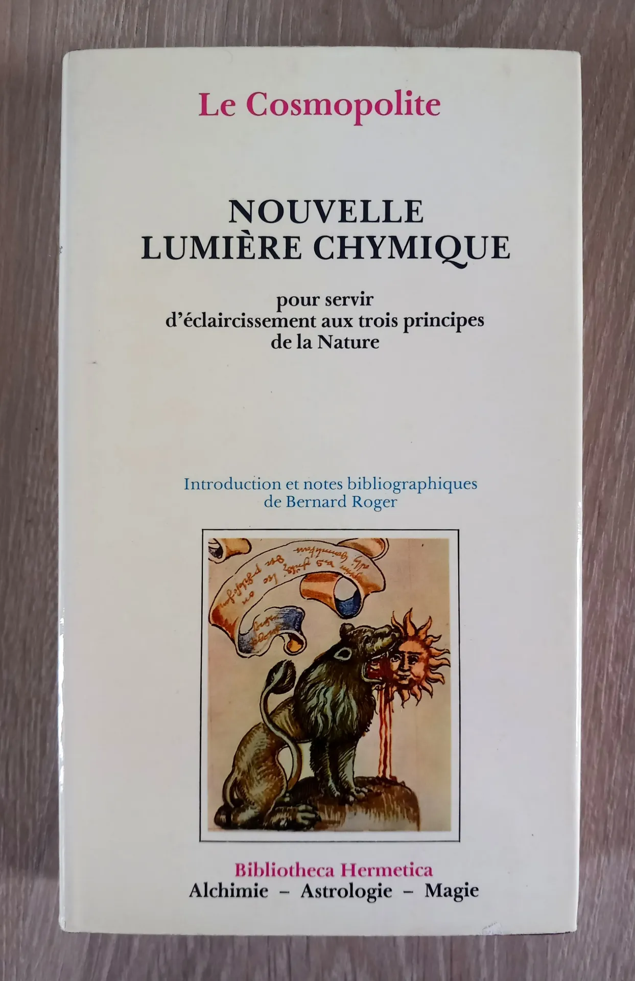 Nouvelle Lumière Chymique (Le Cosmopolite / Sendivogius)
