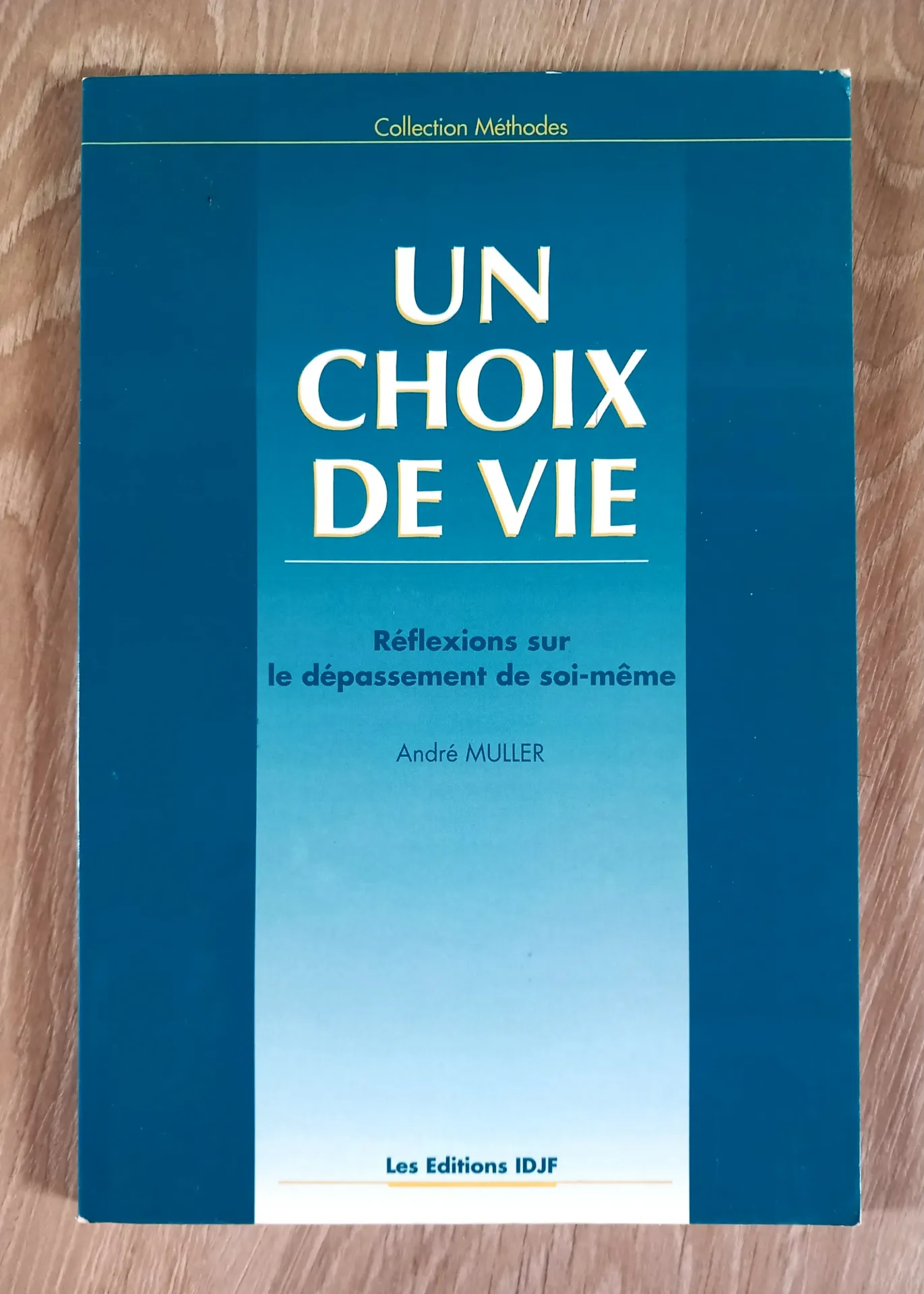 Un choix de vie (André Muller)