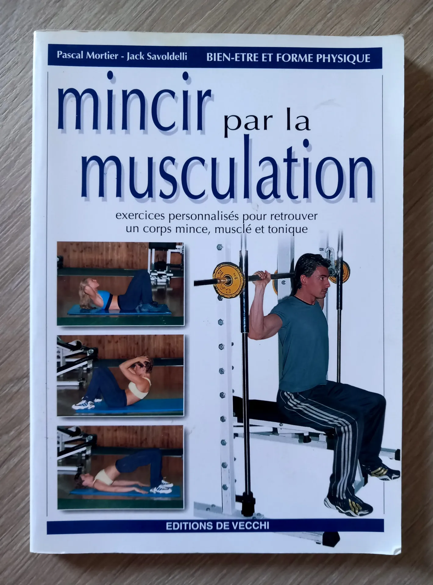 Mincir par la musculation (Pascal Mortier, Jack Savoldelli)