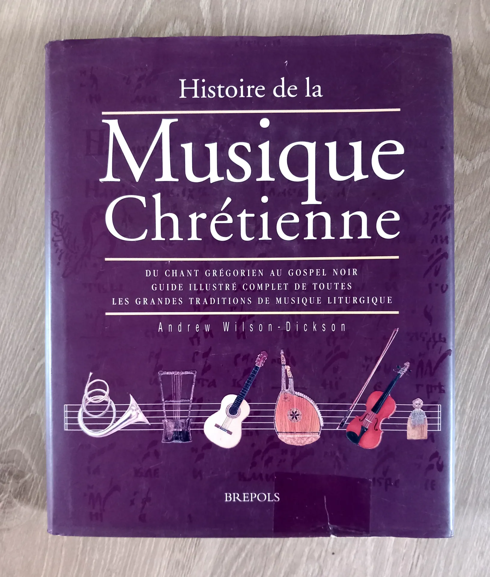 Histoire de la Musique Chrétienne (Andrew Wilson - Dickson)