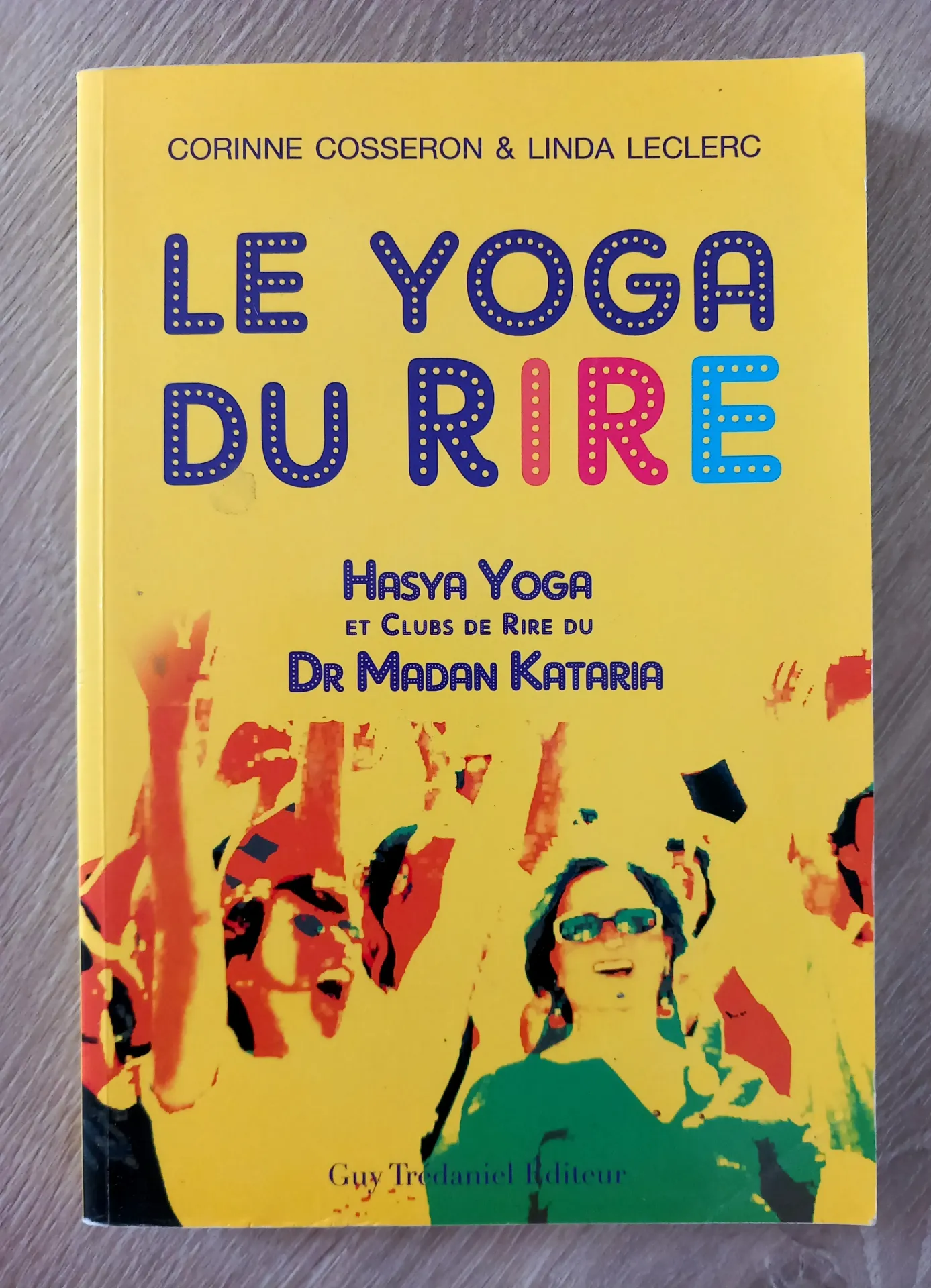 Le yoga du rire (Corinne Cosseron, Linda Leclerc)