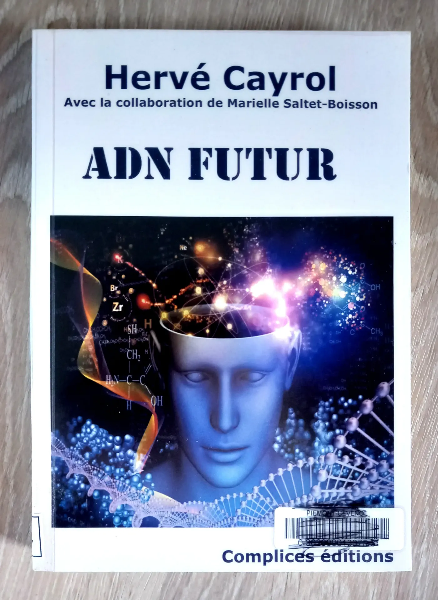 ADN futur (Herve Cayrol et Marielle Saltet-Boisson)