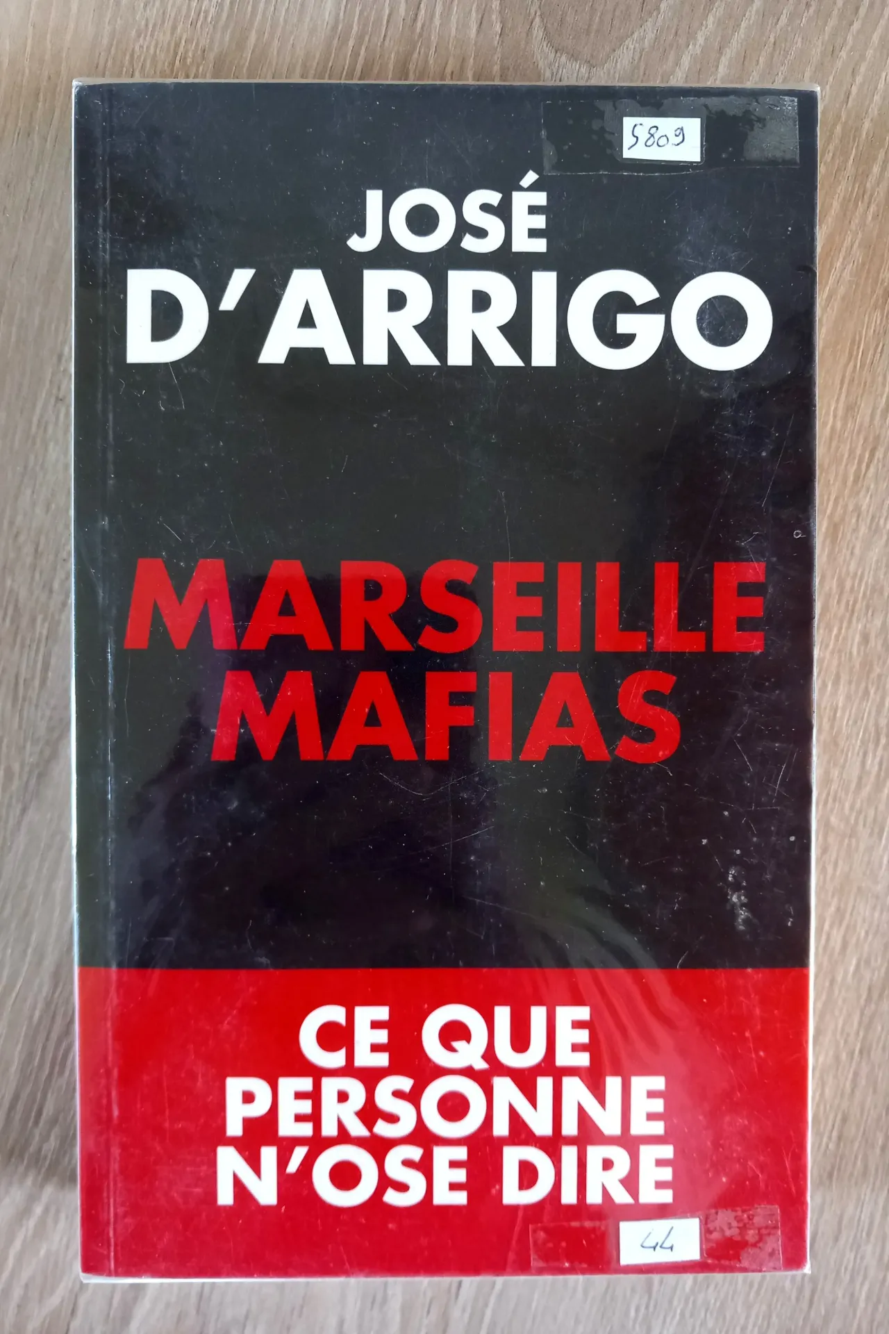 Marseille Mafia : ce que personne n'ose dire (José d'Arrigo)