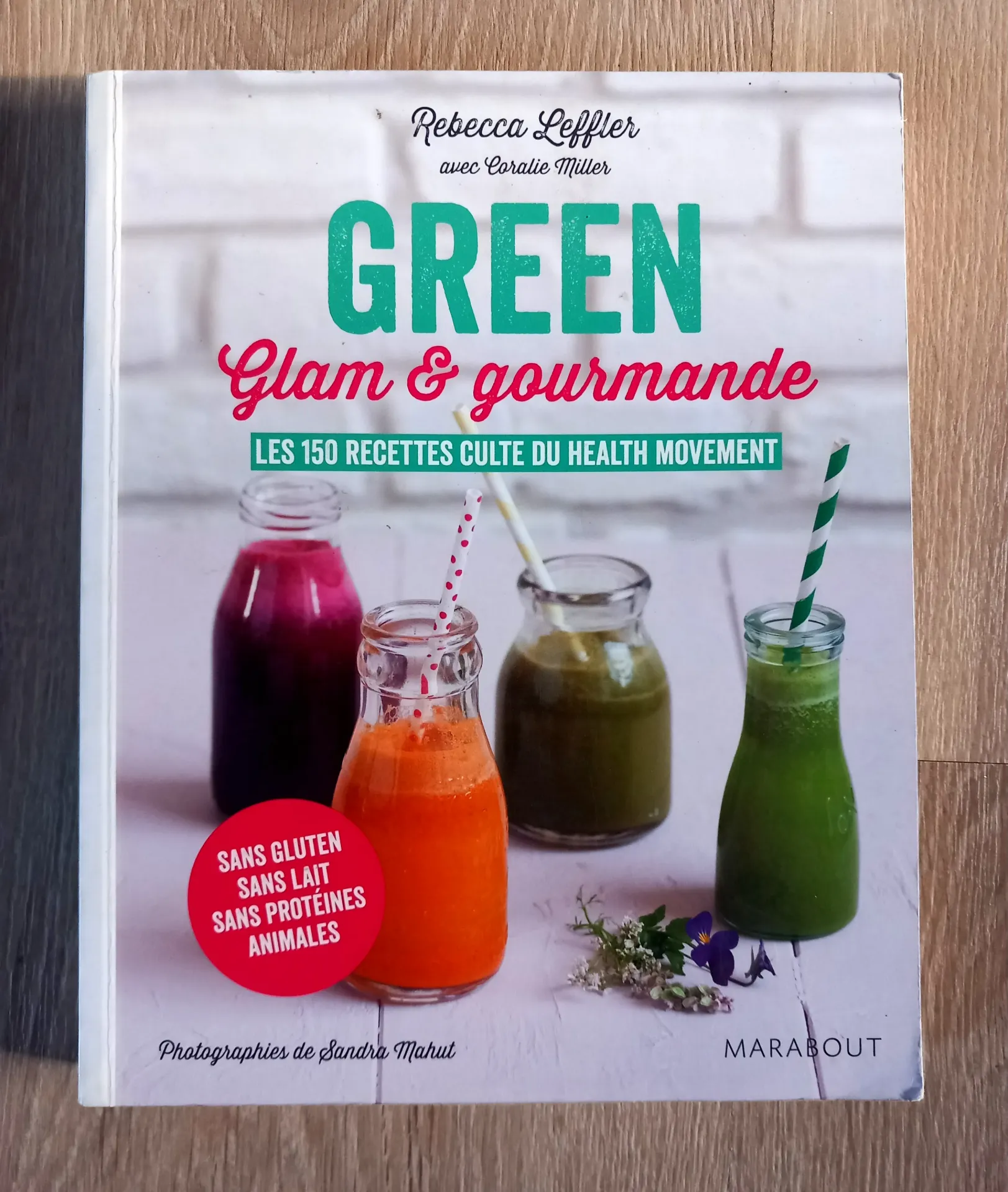 Green, glam & gourmande (Rebecca Leffler, Coralie Miller)