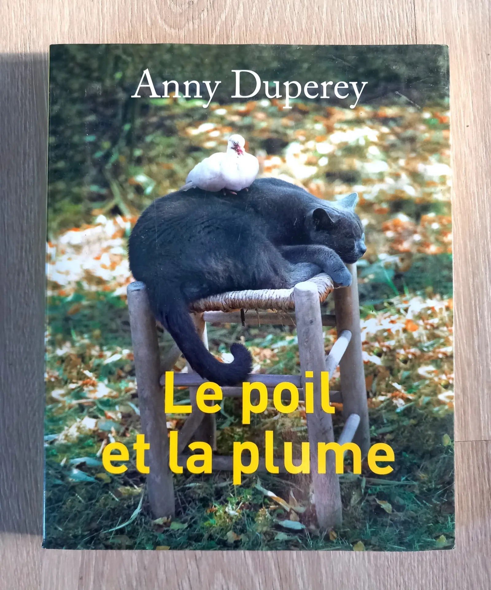 Le poil et la plume (Anny Duperey)