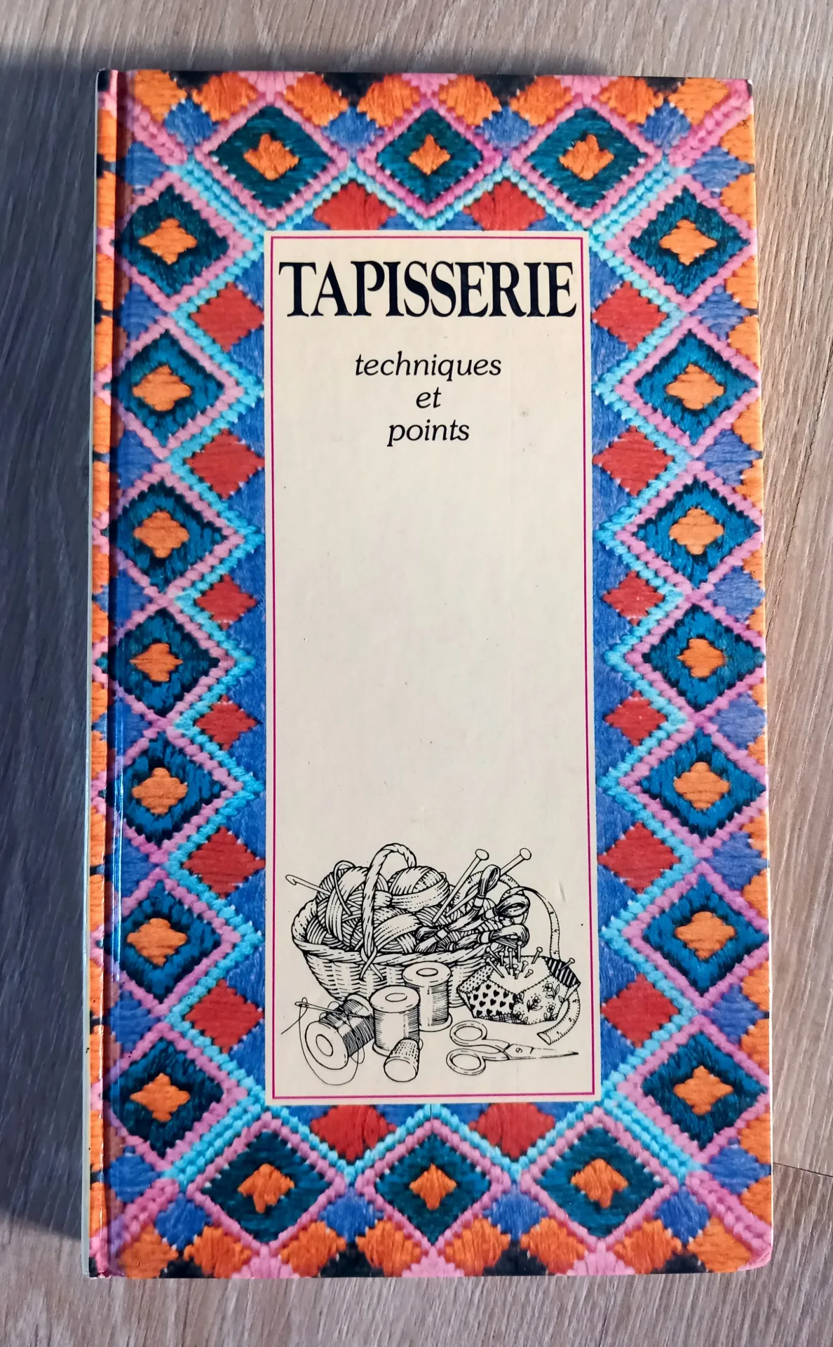 Tapisserie : techniques et points (Dorothea Hall, Violette Salvetat)