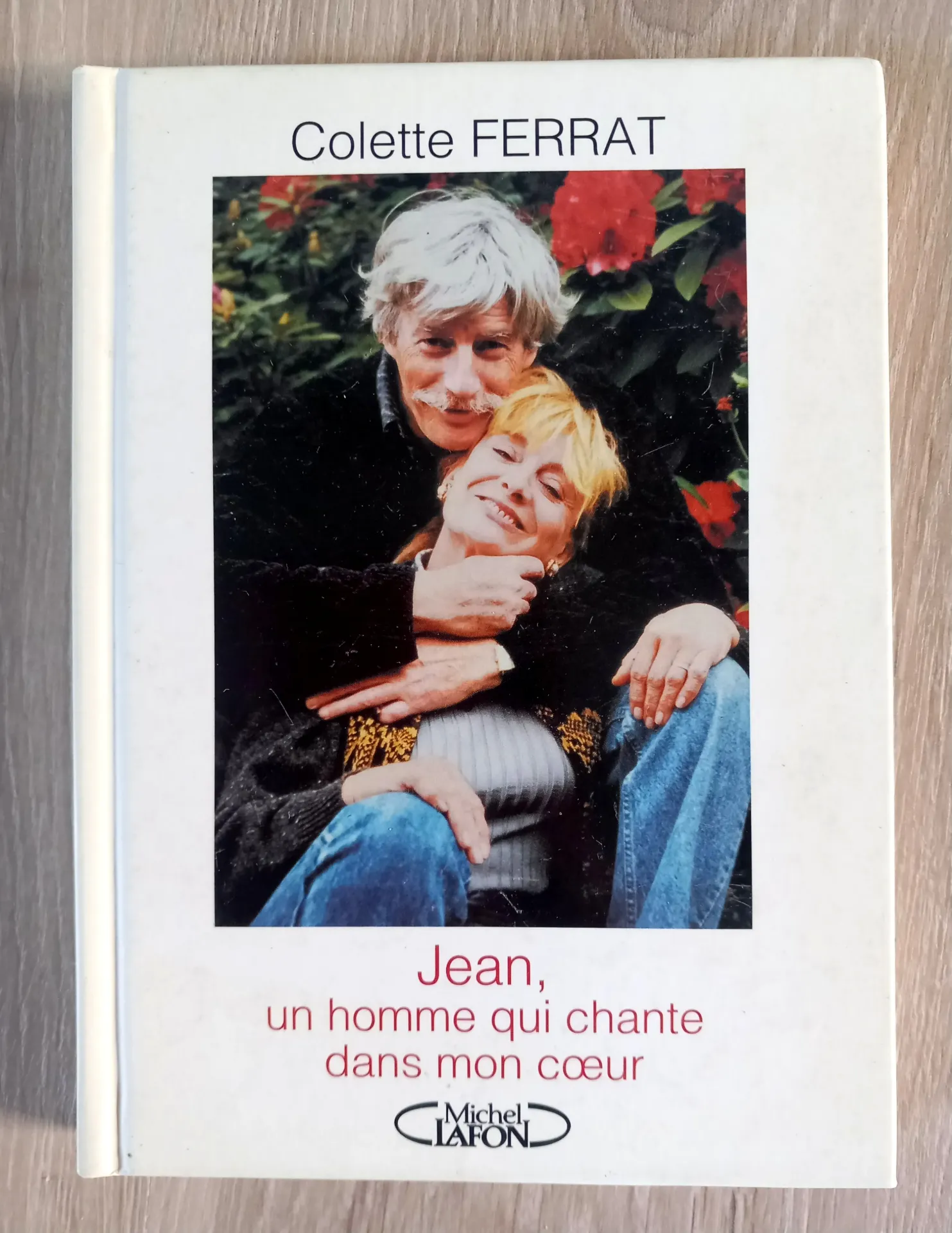 Jean, un homme qui chante dans mon coeur (Colette Ferrat)