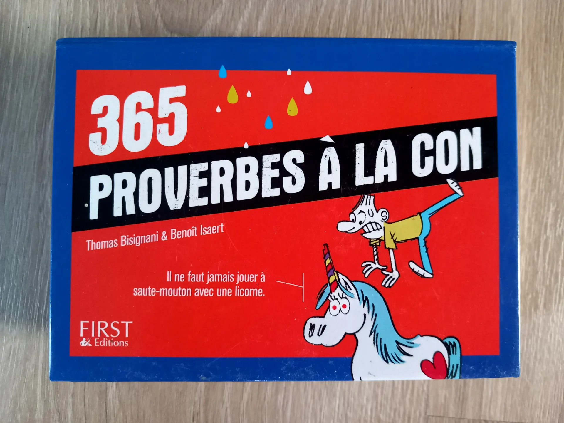 365 proverbes à la con (Thomas Bisignani et Benoît Isaert)