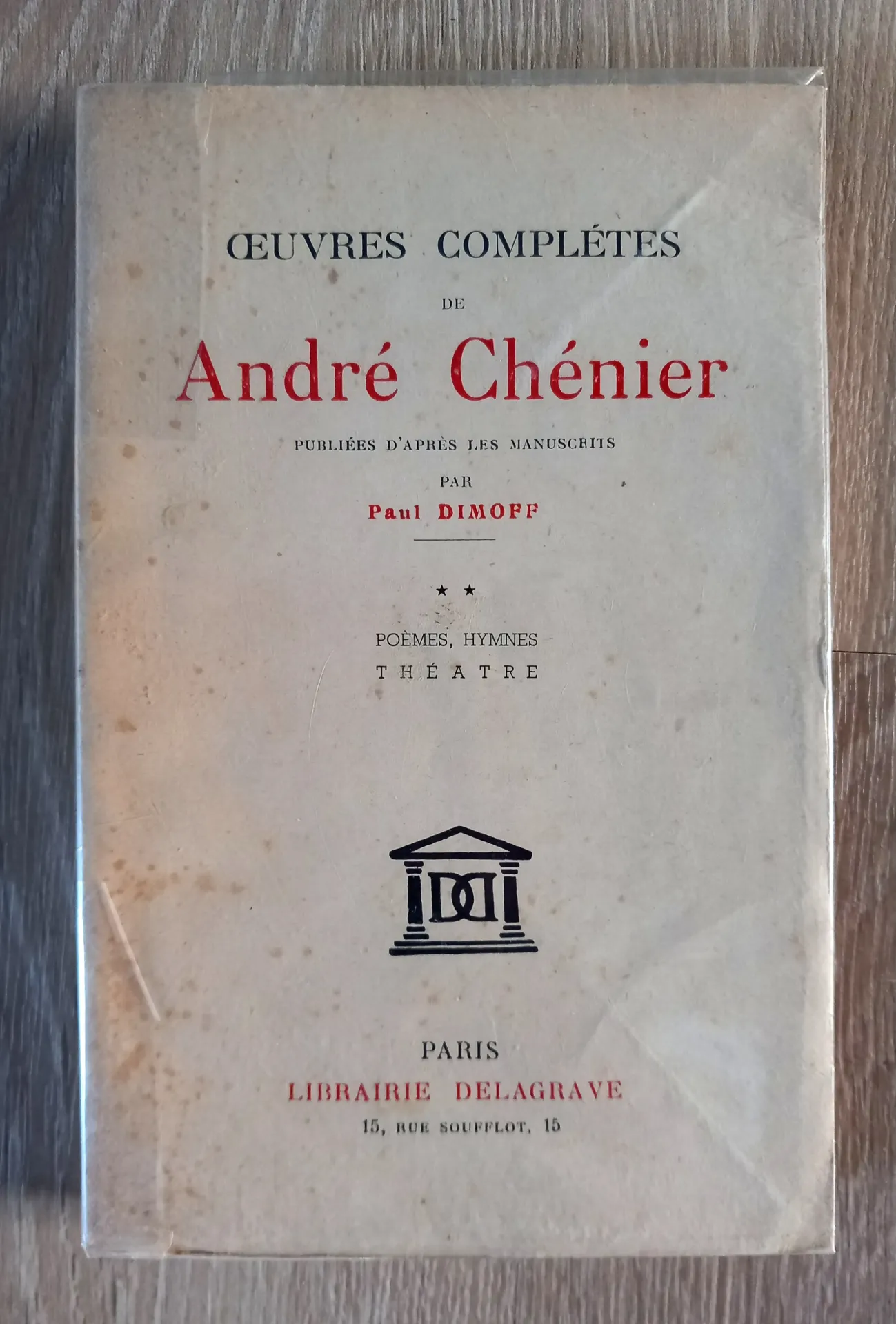 Oeuvres complètes de André Chénier, tome 2 (Paul Dimoff)