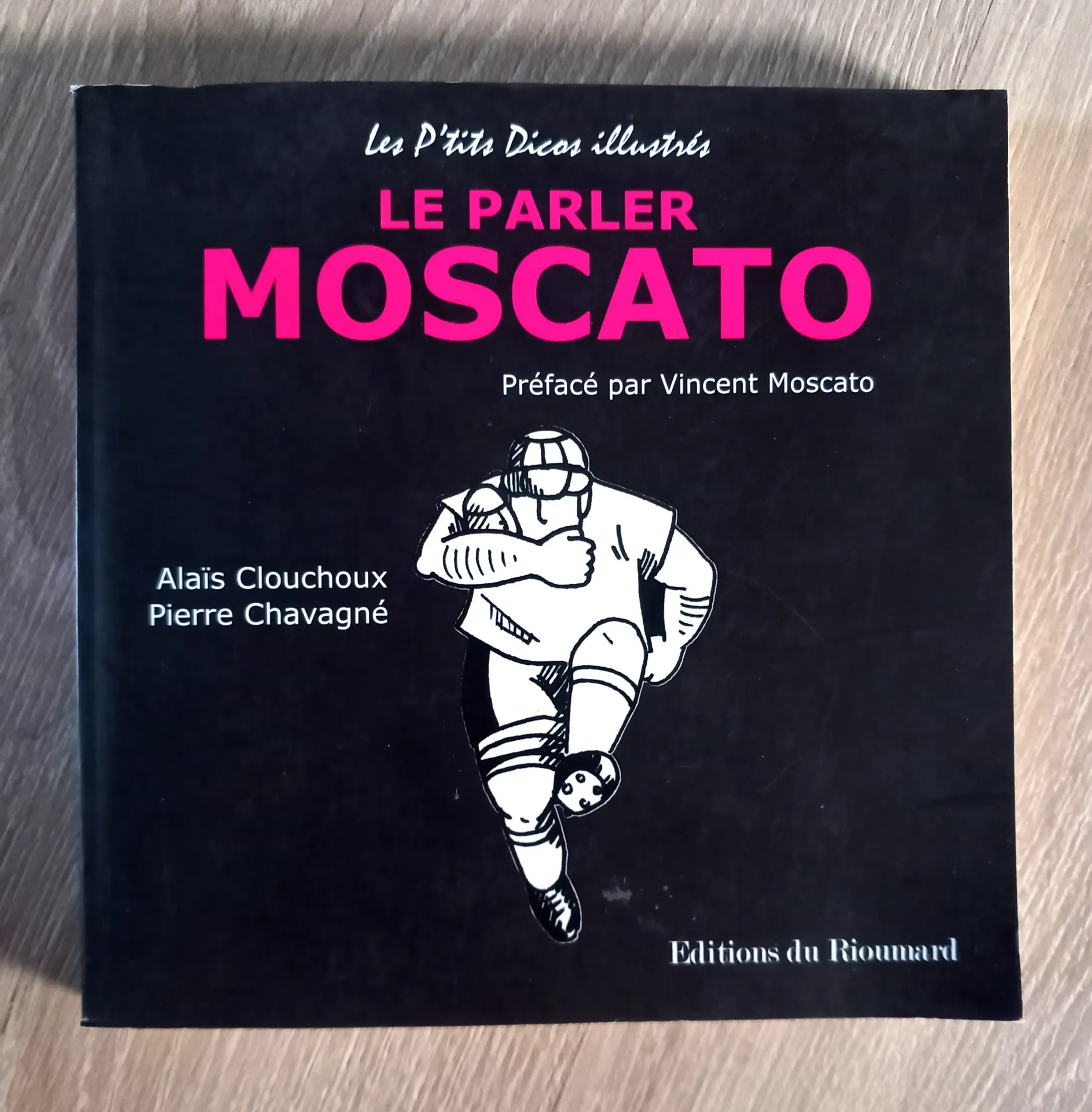 Le parler Moscato (Alaïs Clouchoux, Pierre Chavagné)