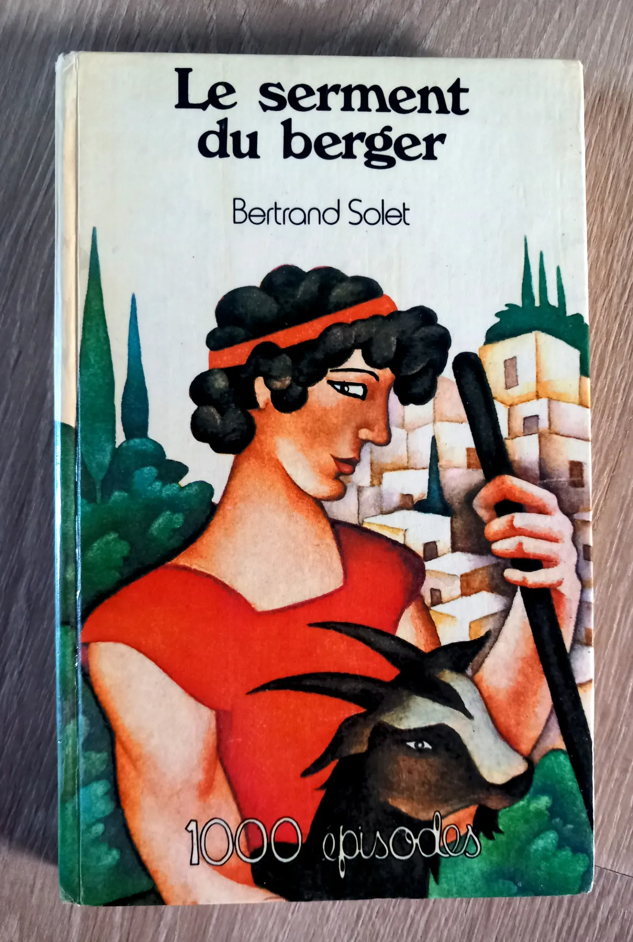 Le serment du berger (Bertrand Solet)