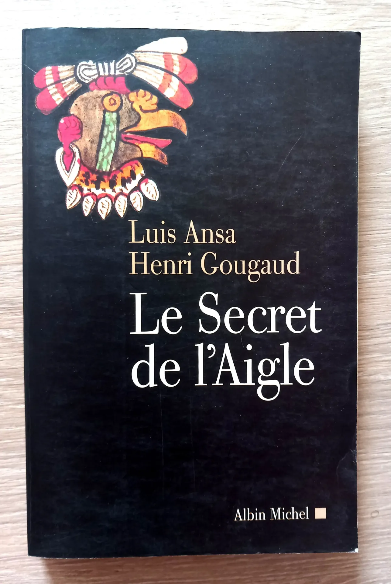 Le secret de l'Aigle (Luis Ansa et Henri Gougaud)