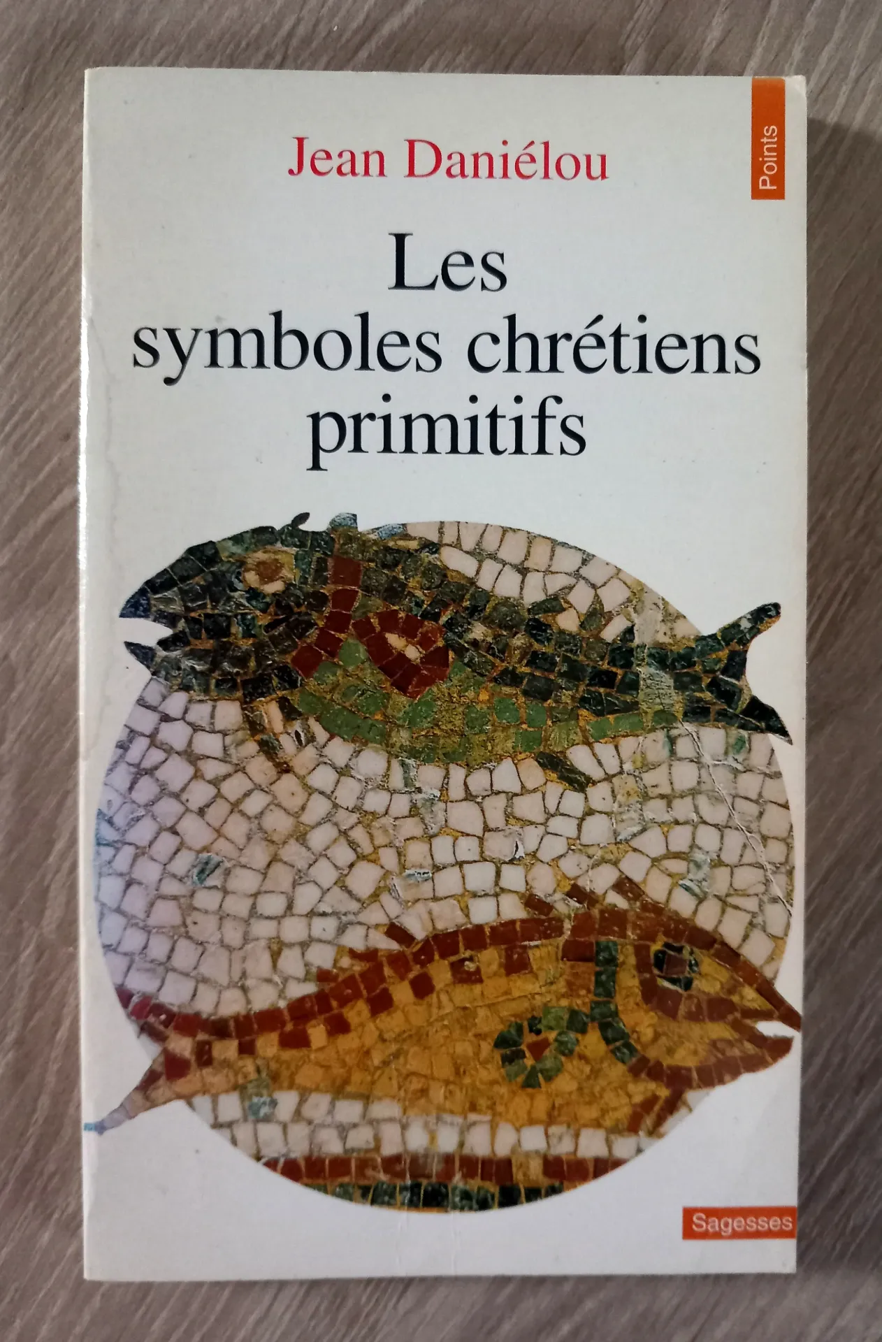 Les symboles chrétiens primitifs (Jean Daniélou)