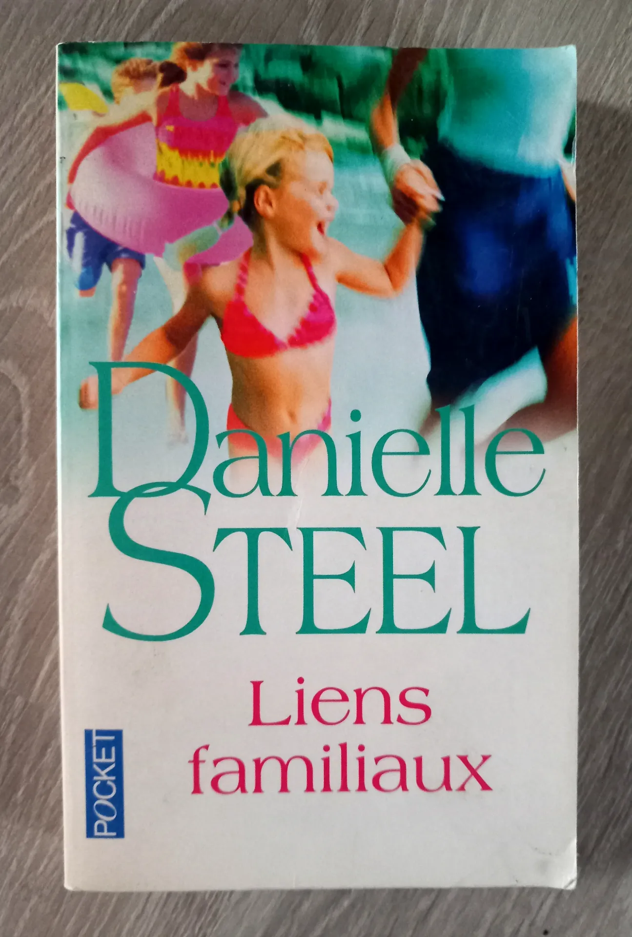 Liens familiaux (Danielle Steel)
