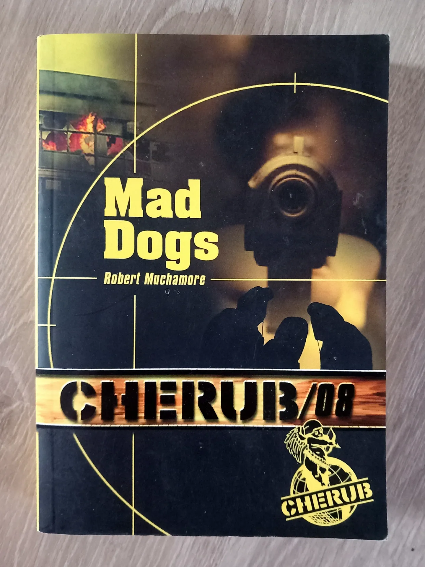 Cherub 8 : Mad dogs (Robert Muchamore)