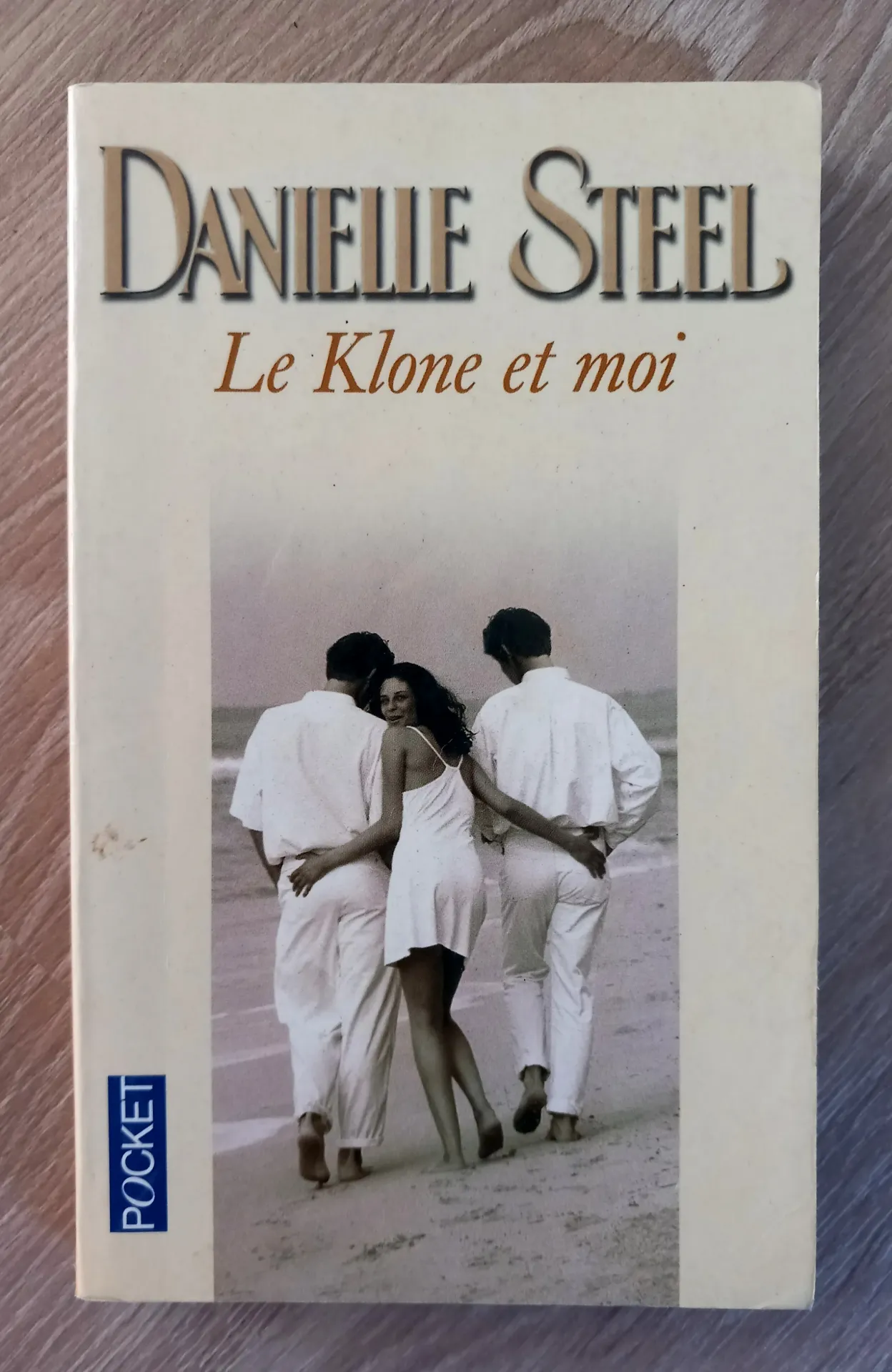 Le Klone et moi (Danielle Steel)