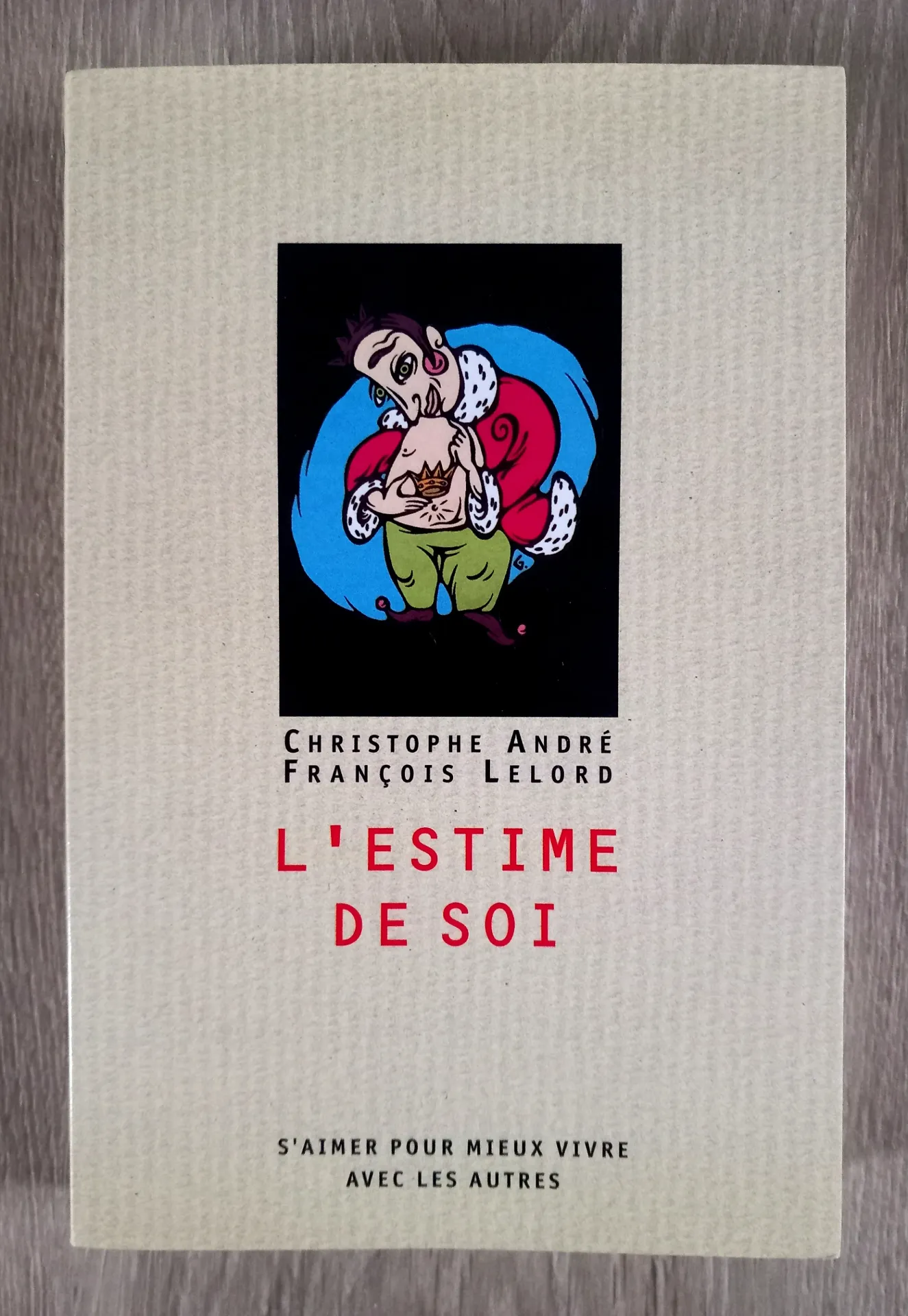 L'estime de soi (Christophe André et François Lelord)