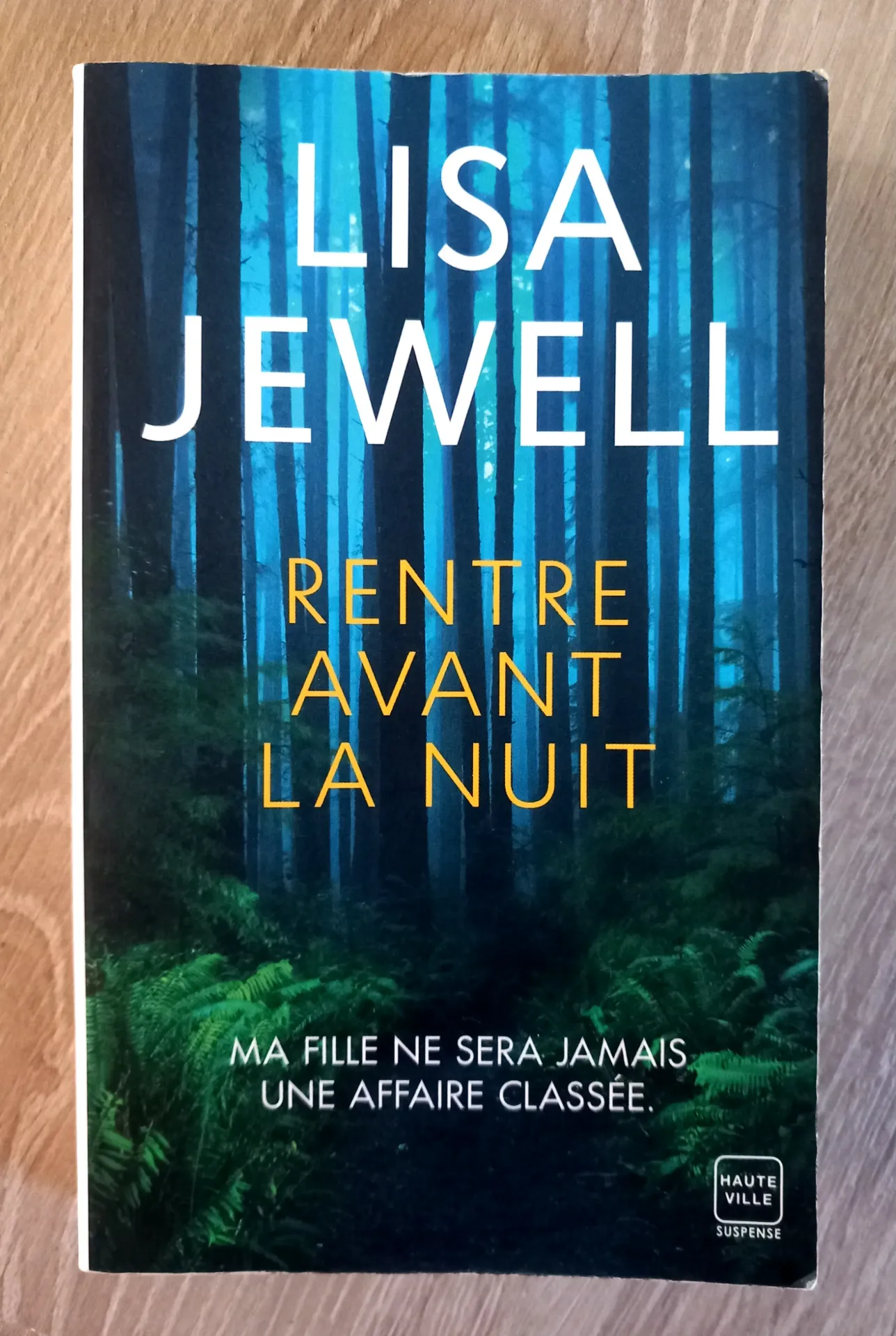 Rentre avant la nuit (Lisa Jewell)