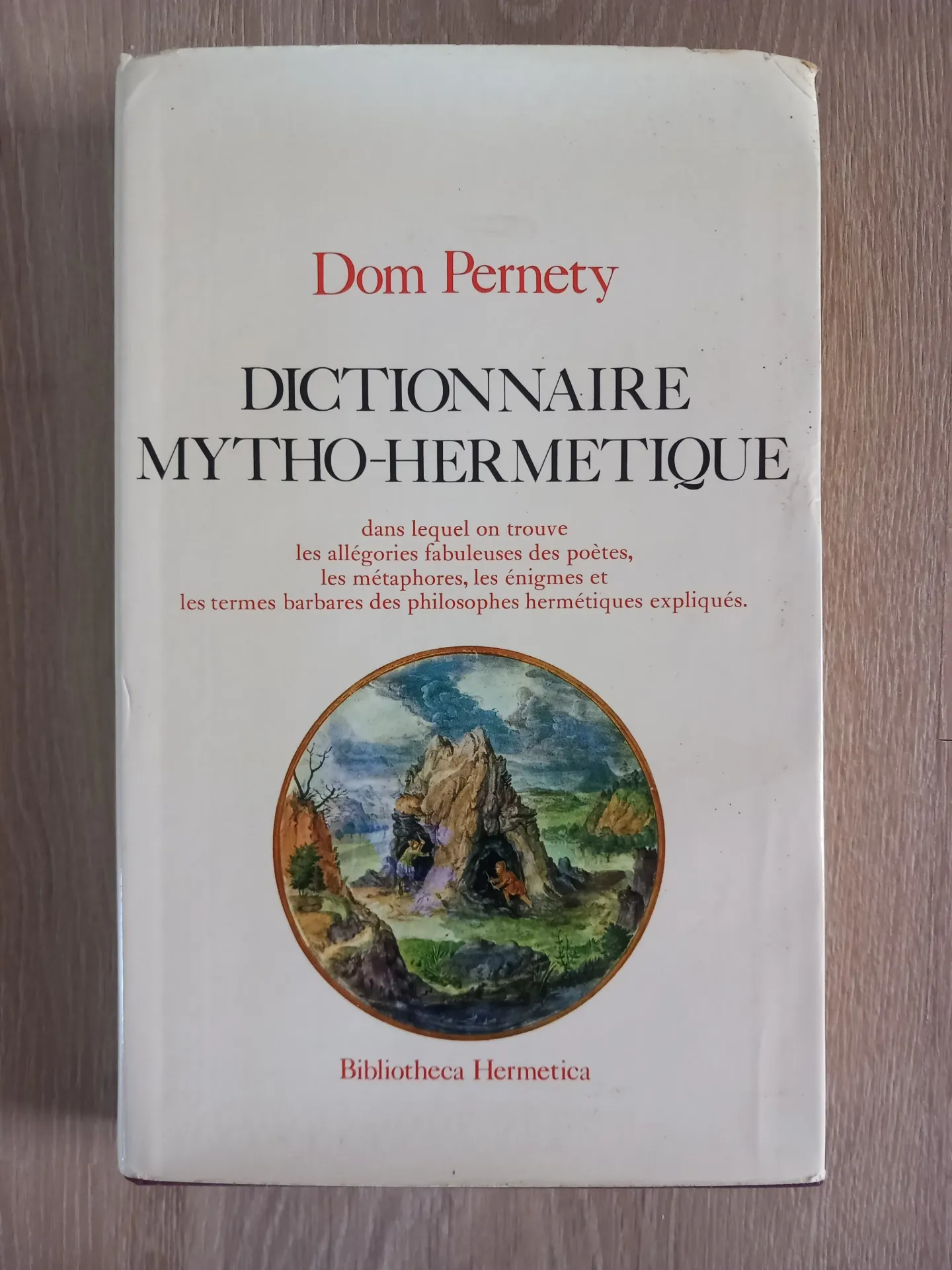 Dictionnaire Mytho-Hermétique (Antoine-Joseph Pernety)