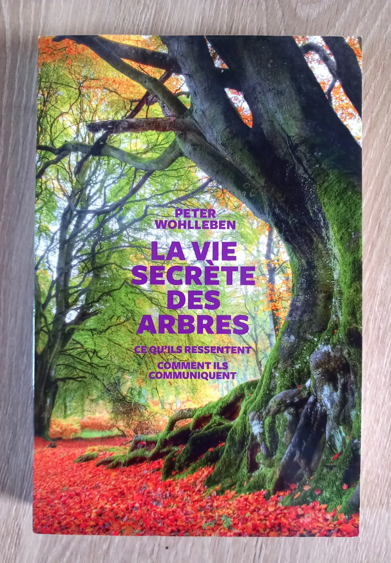 La vie secrète des arbres (Peter Wohlleben)