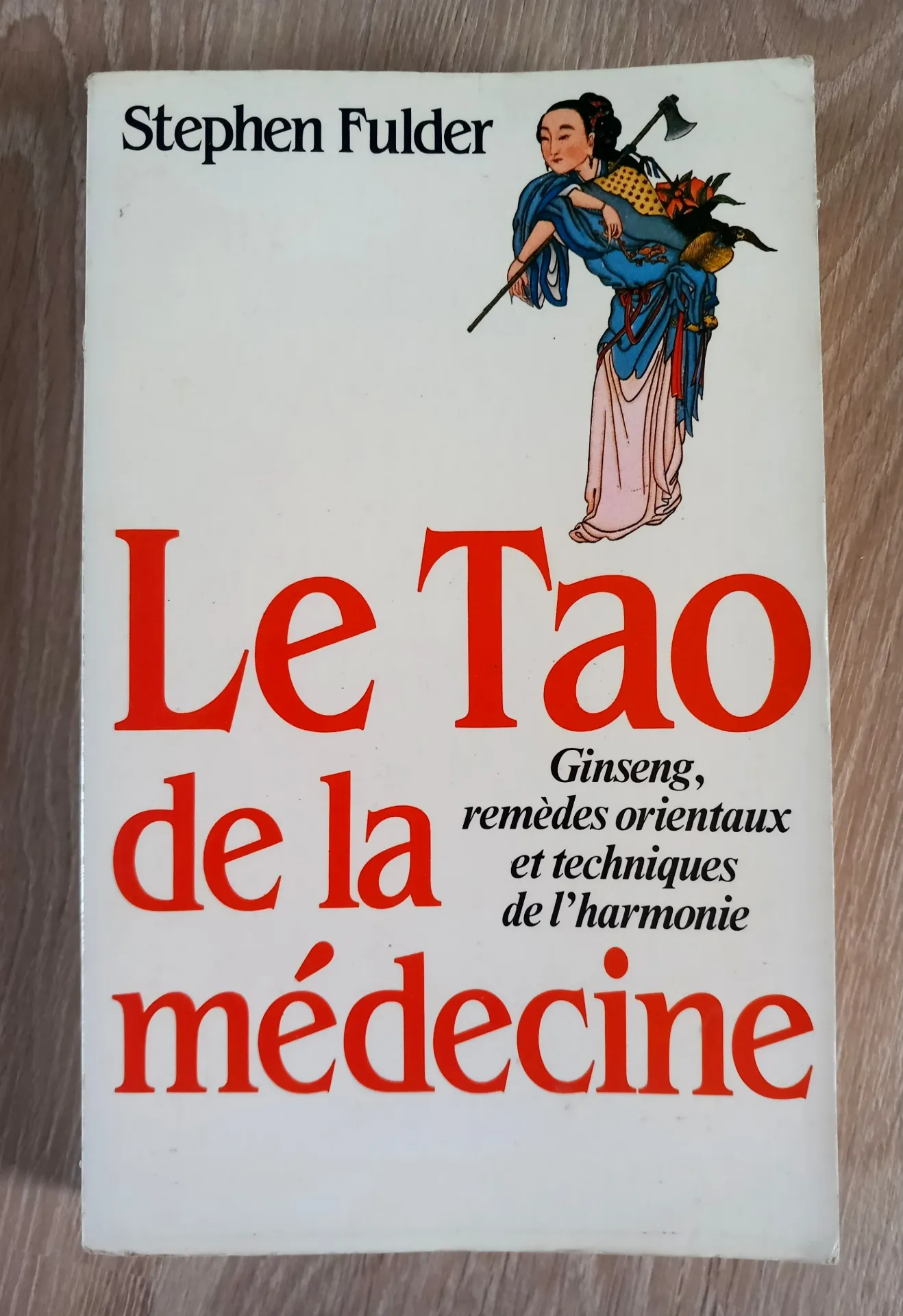 Le Tao de la médecine (Stephen Fulder)