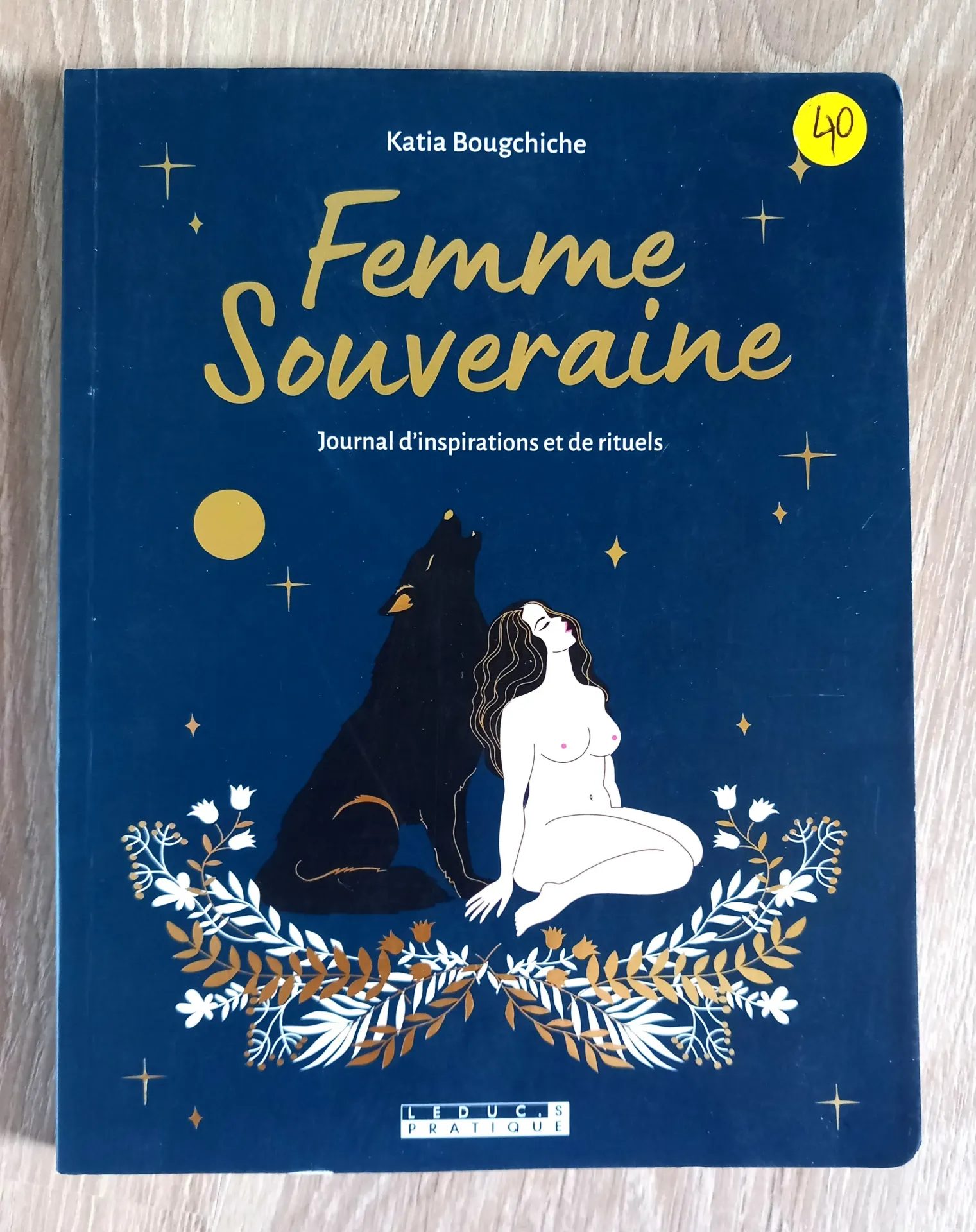 Femme Souveraine : Journal d'inspirations et de rituels (Katia Bougchiche)