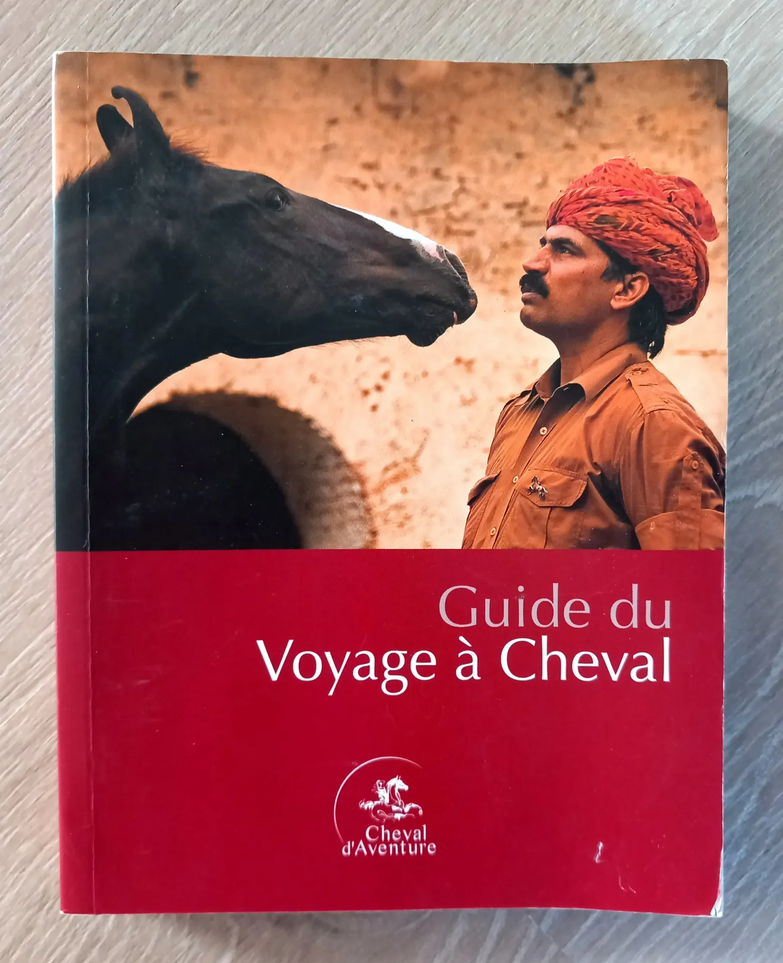Guide du voyage à cheval (Jean-Louis Gouraud)