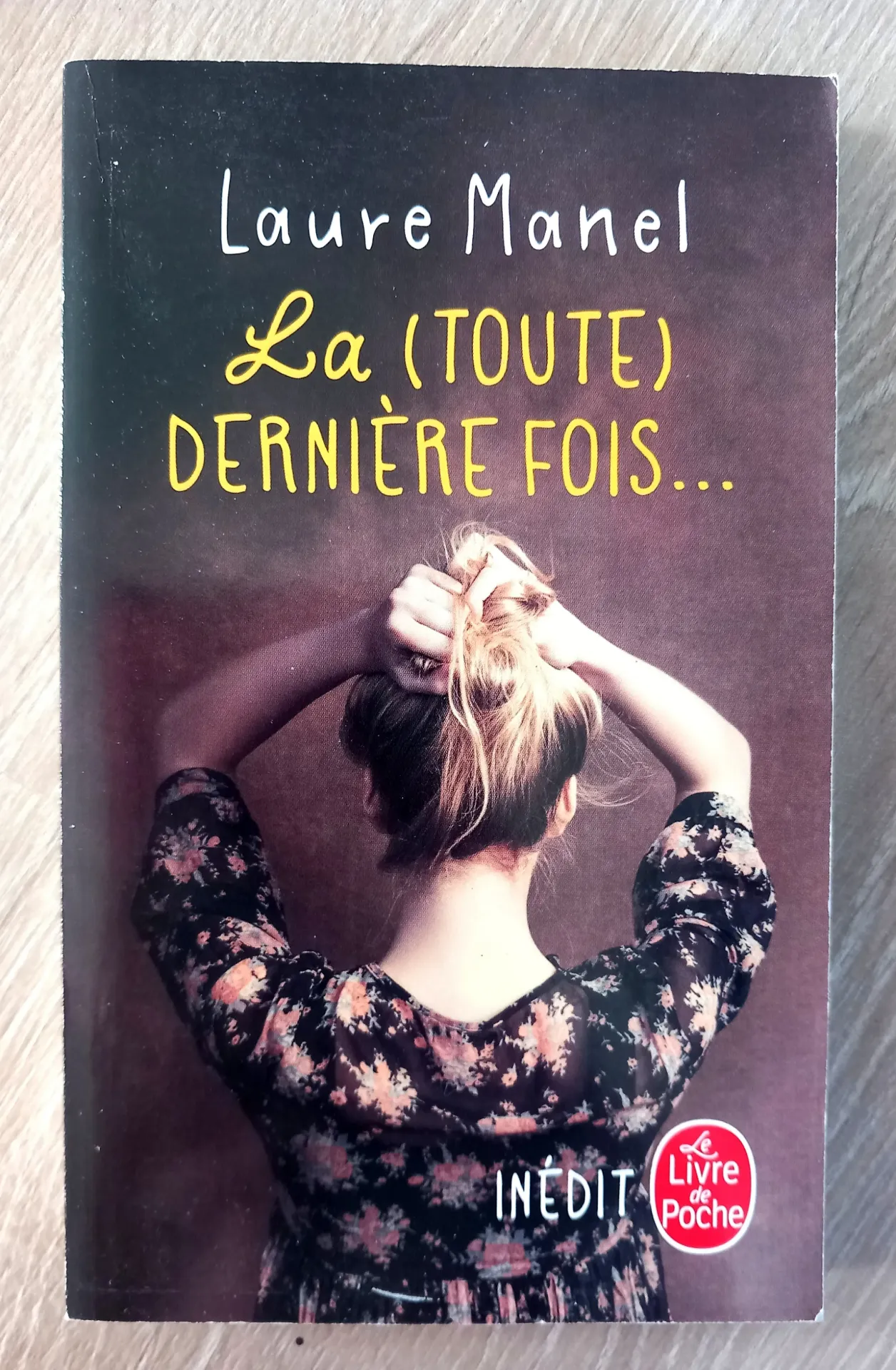 La (toute) dernière fois (Laure Manel)