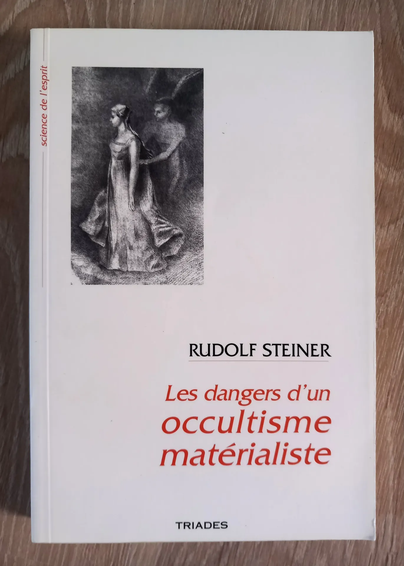 Les dangers d'un occultisme matérialiste (Rudolf Steiner)