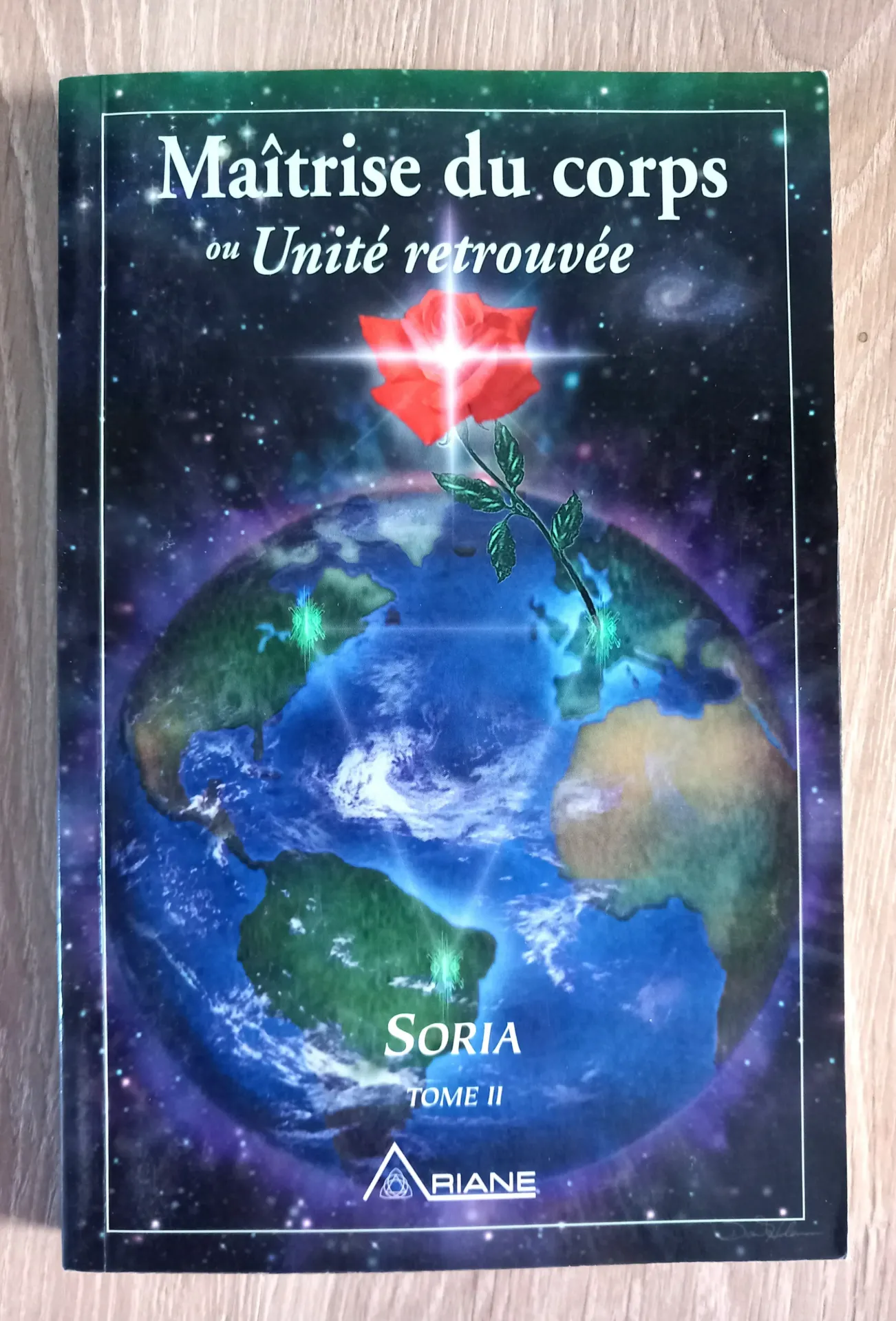 Maîtrise au corps ou Unité retrouvée, tome 2 (Soria)