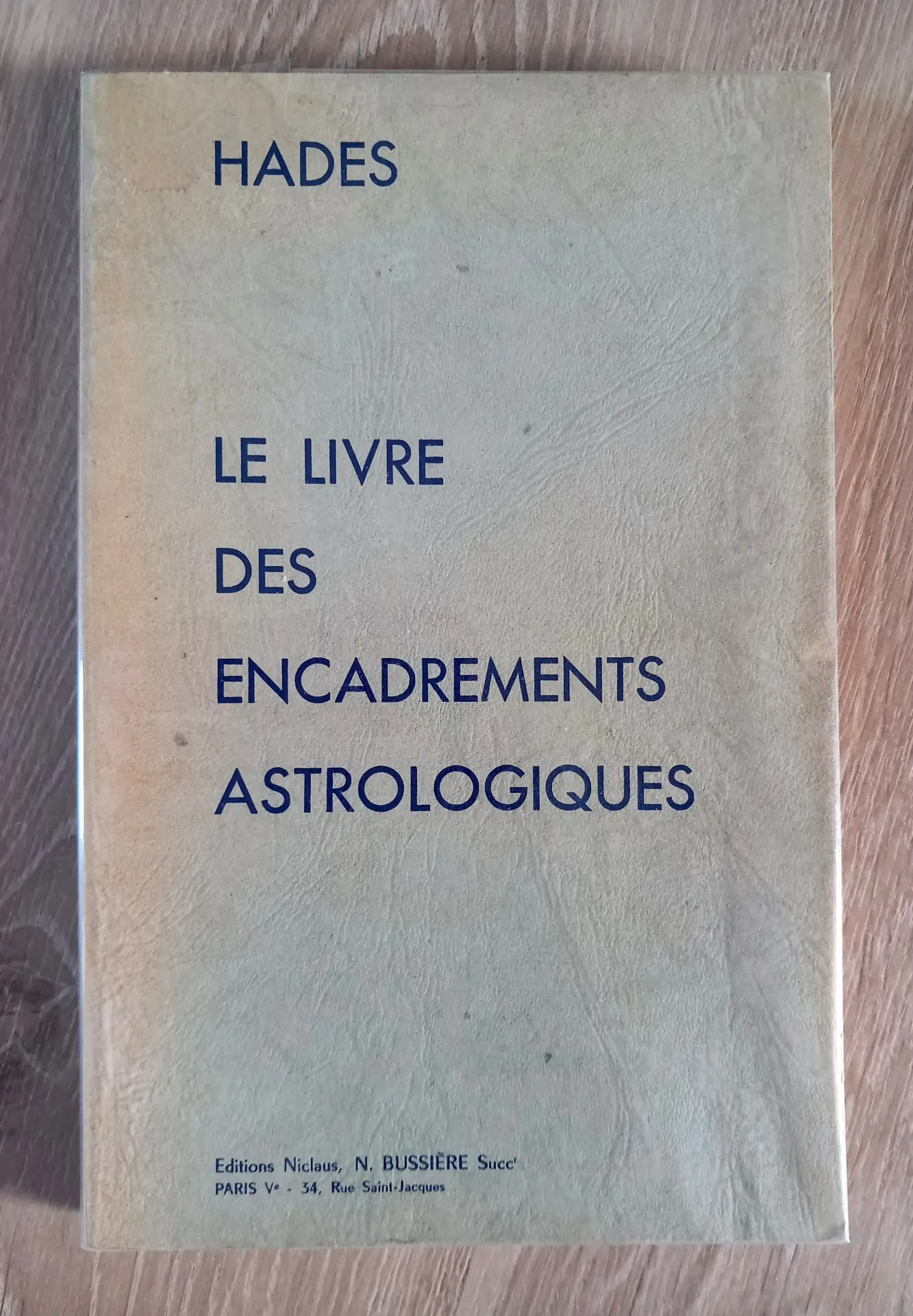 Le livre des encadrements astrologiques (Hadès)