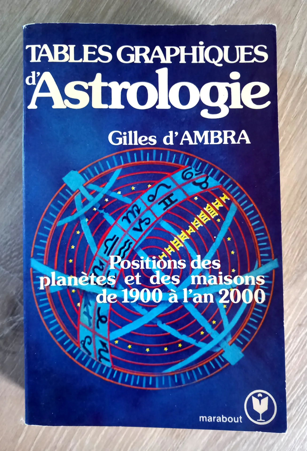 Tables graphiques d'astrologie (Gilles d'Ambra)