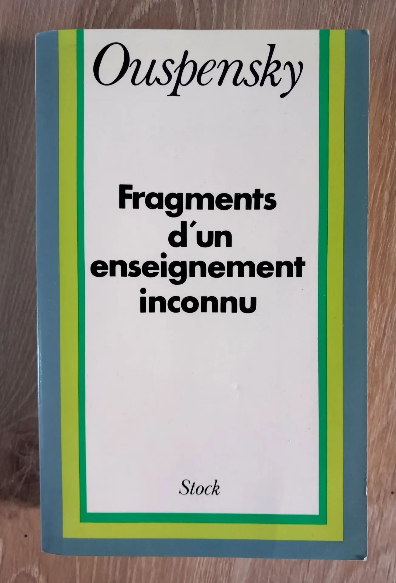 Fragments d'un enseignement inconnu (Ouspensky)