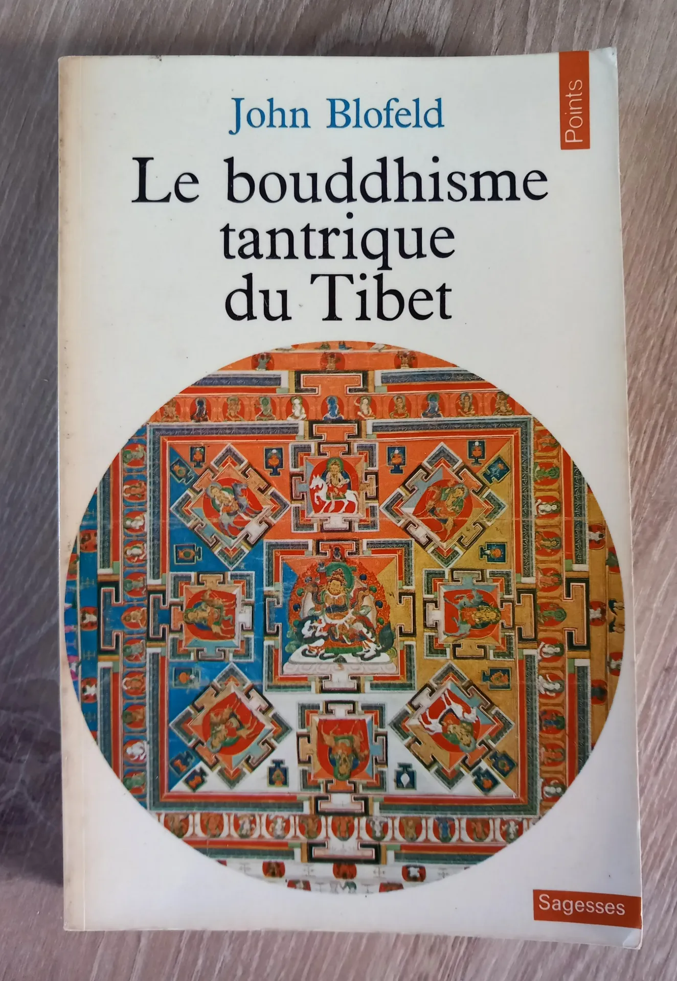 Le Bouddhisme tantrique du Tibet (John Blofeld)