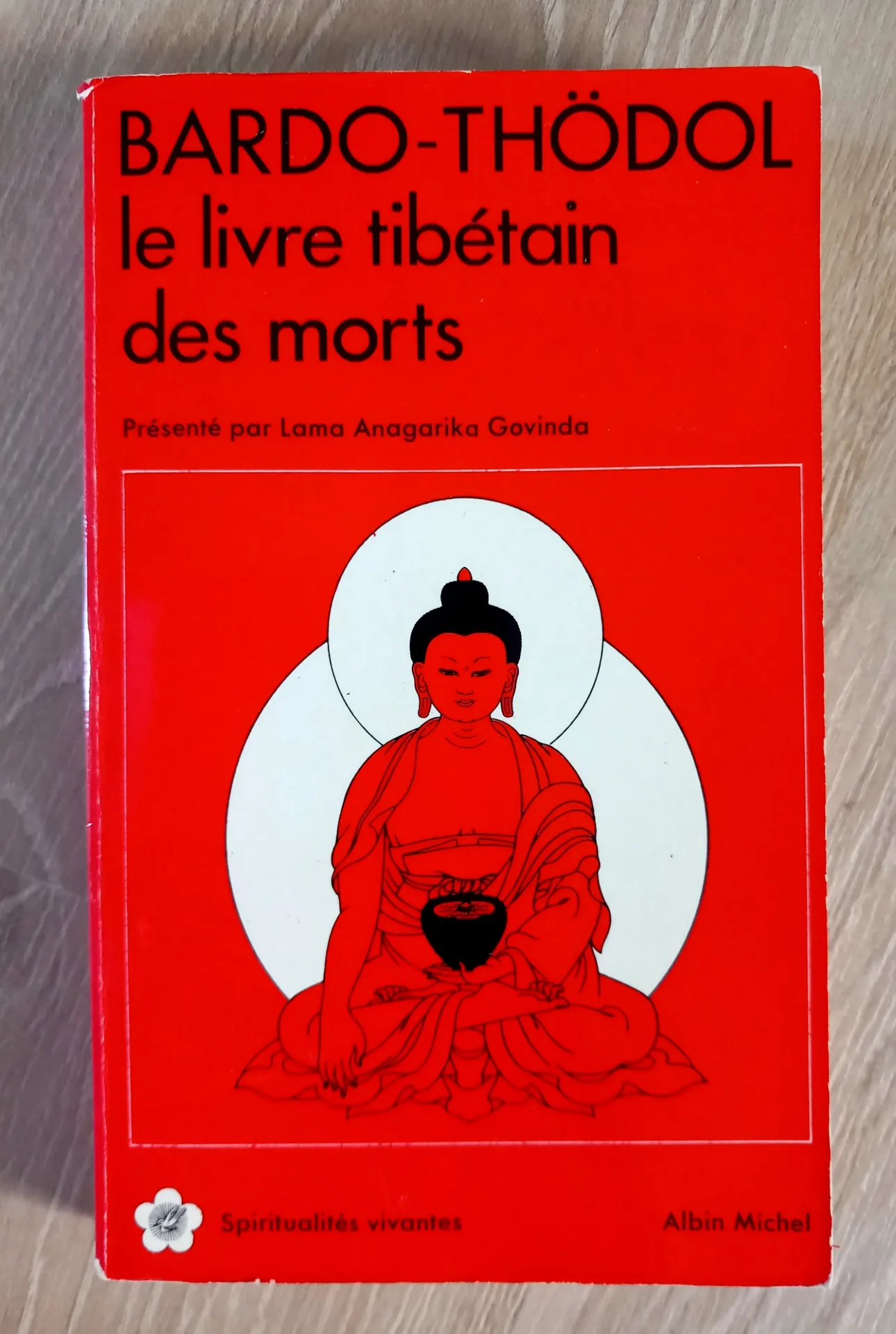 Bardo-Thödol : Le livre tibétain des morts (Lama Anagarika Govinda, Eva K. Dargyay)