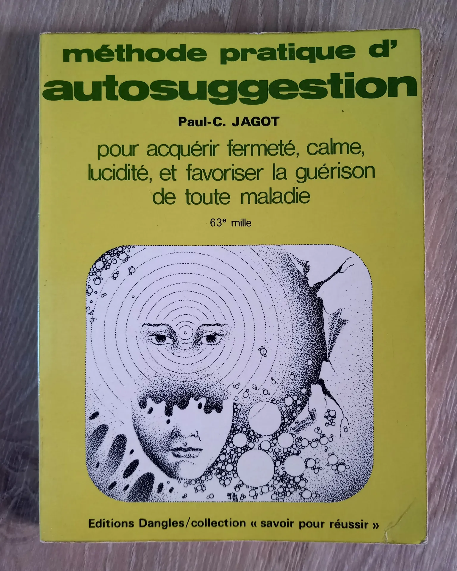 Méthode pratique d'autosuggestion (Paul-C. Jagot)