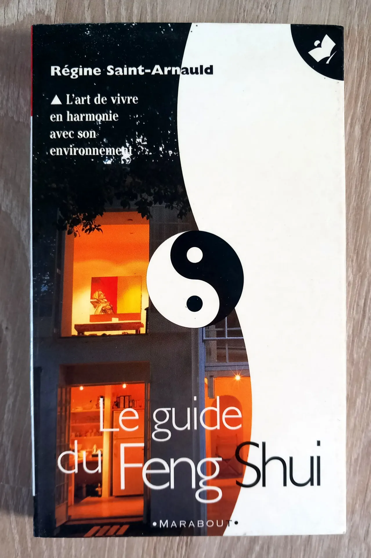 Le guide du Feng Shui (Régine Saint-Arnauld)